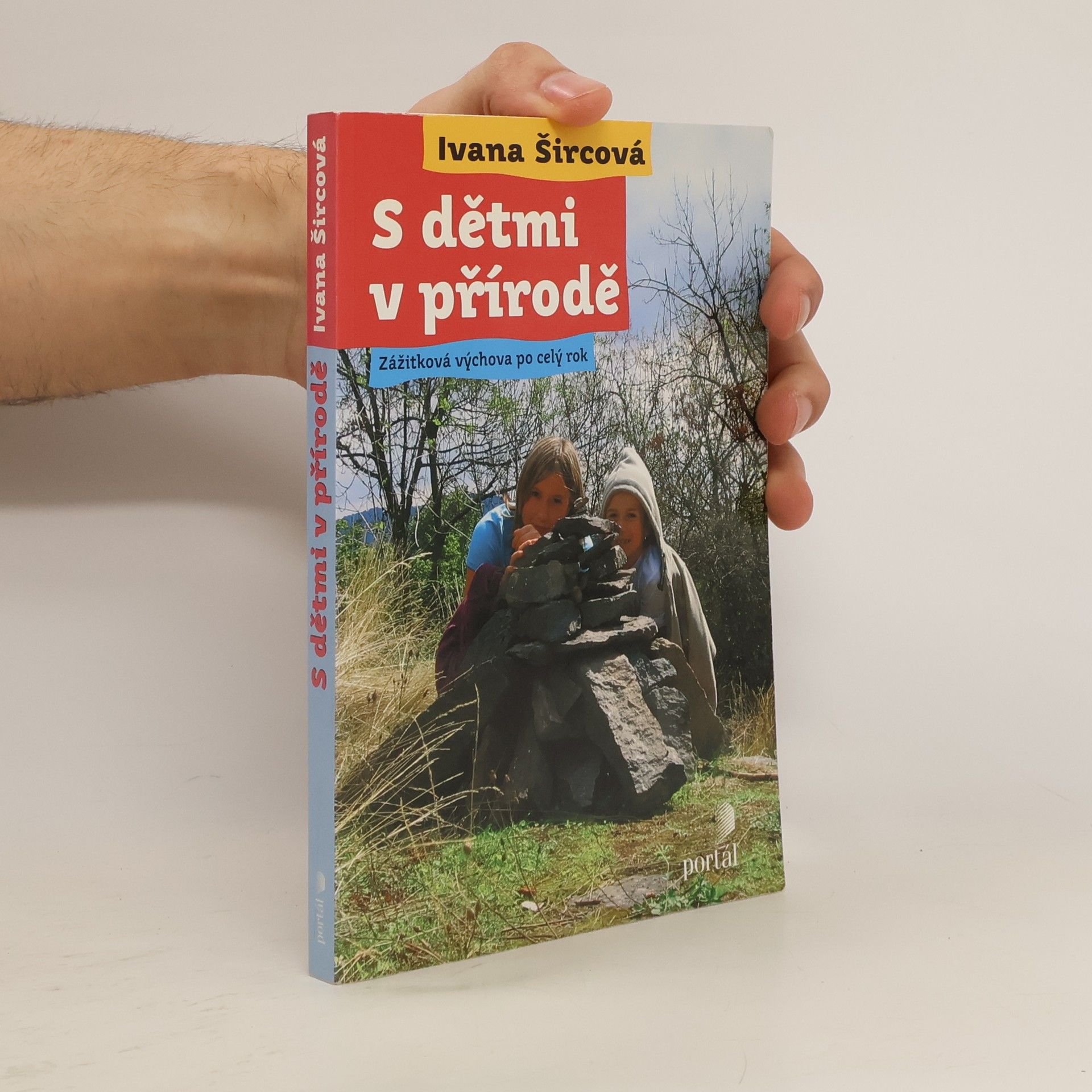 S dětmi v přírodě : zážitková výchova po celý rok