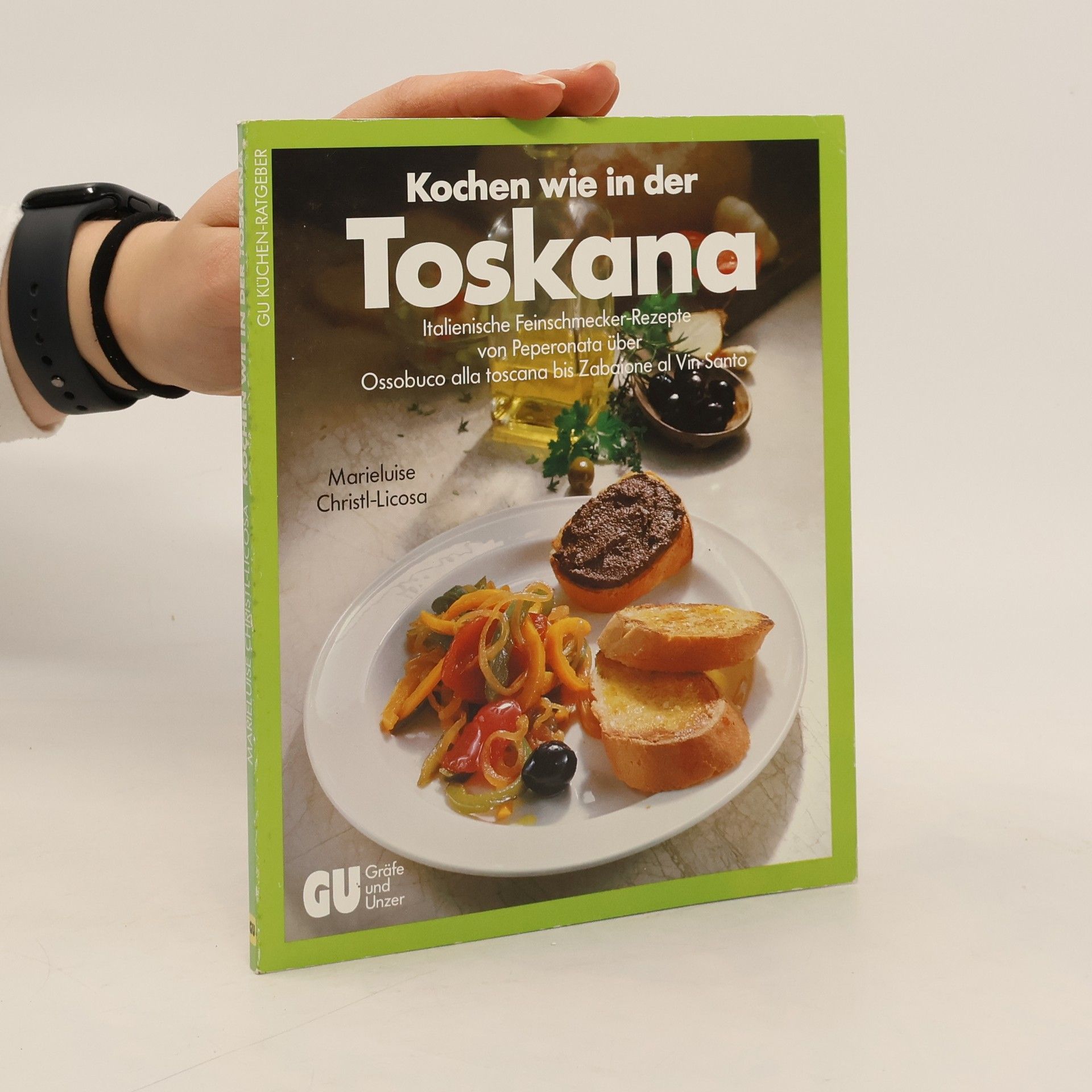 Marieluise Christl-Licosa Kochen wie in der Toskana