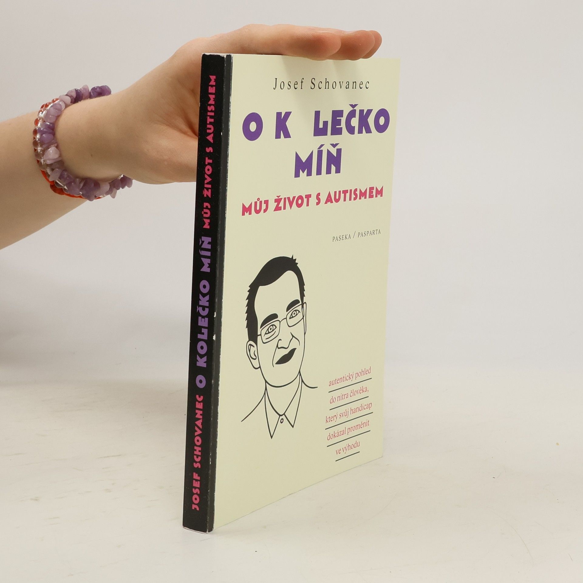 Josef Schovanec O kolečko míň : můj život s autismem