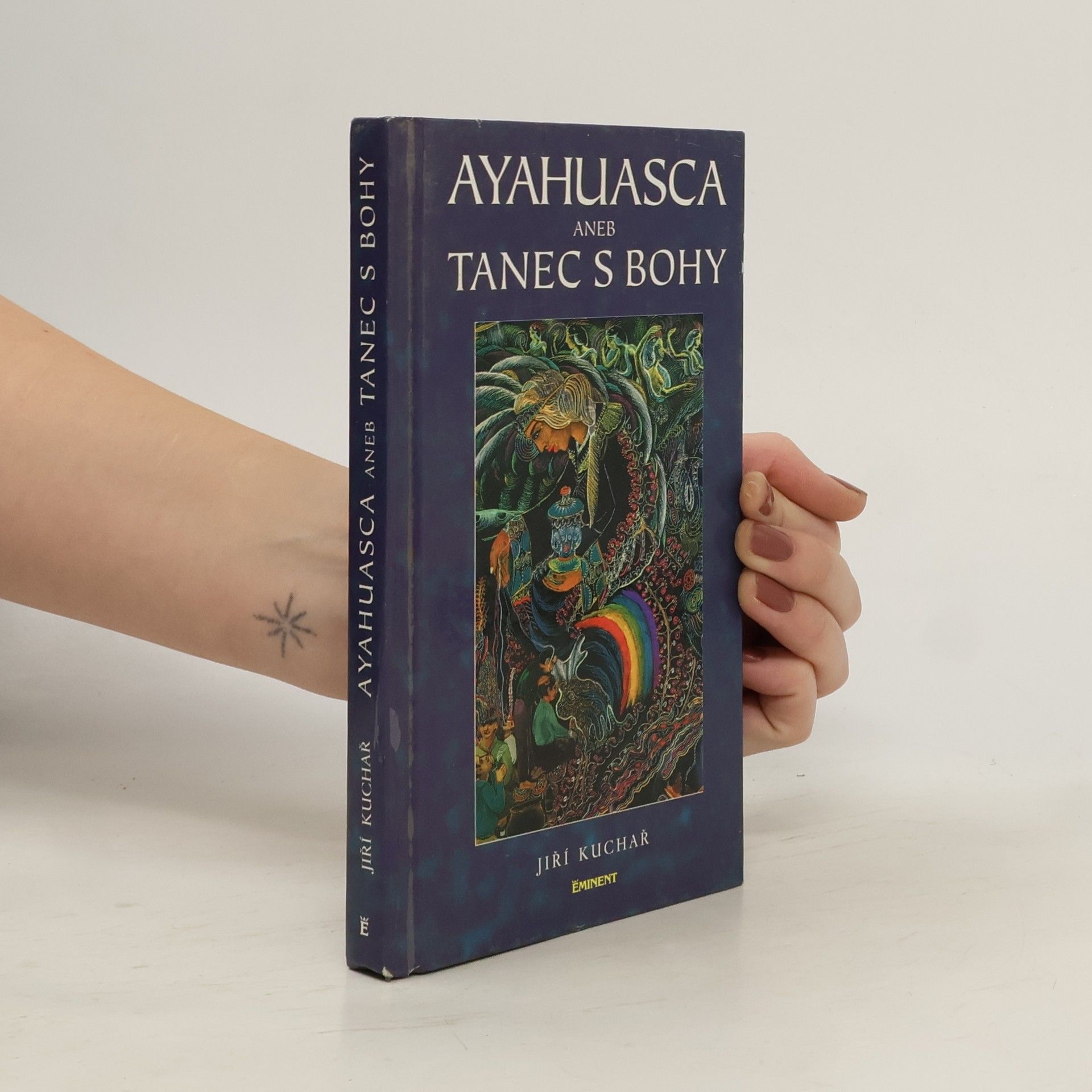 Ayahuasca, aneb, Tanec s bohy