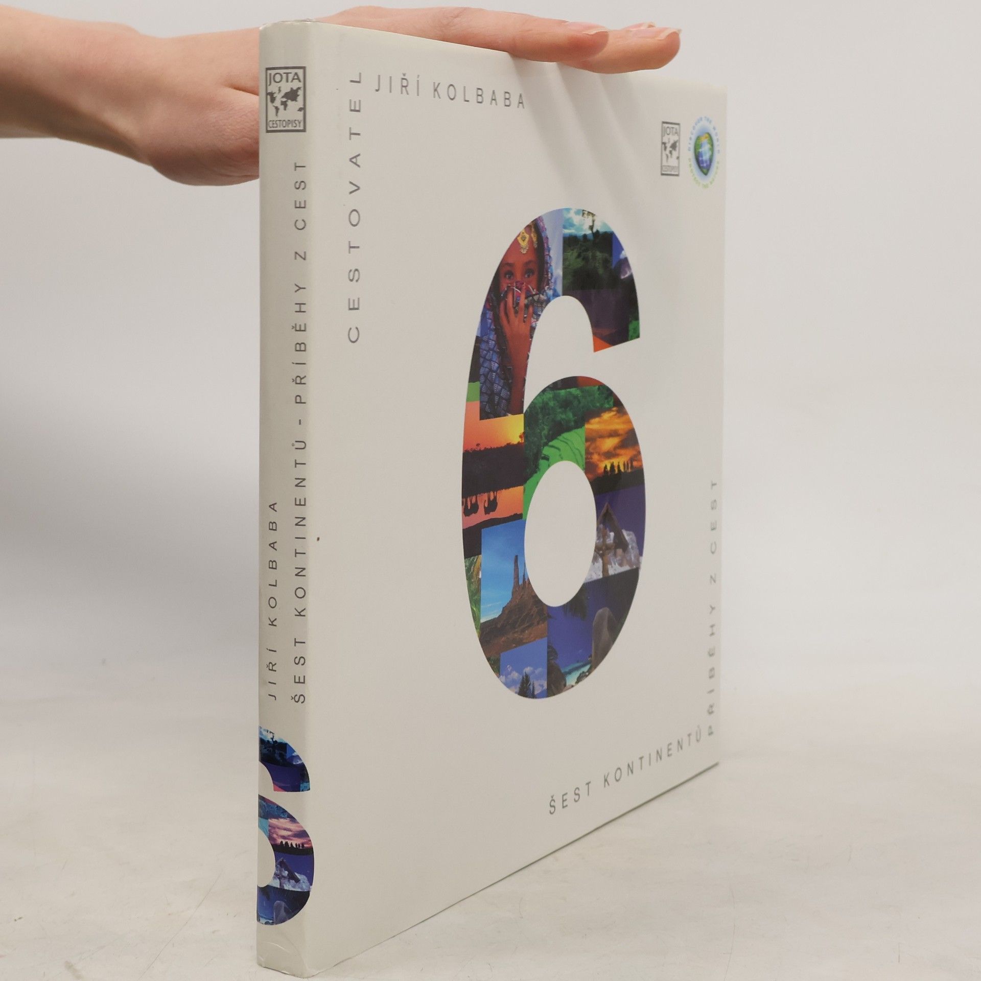 Jiří Kolbaba Šest kontinentů - příběhy z cest