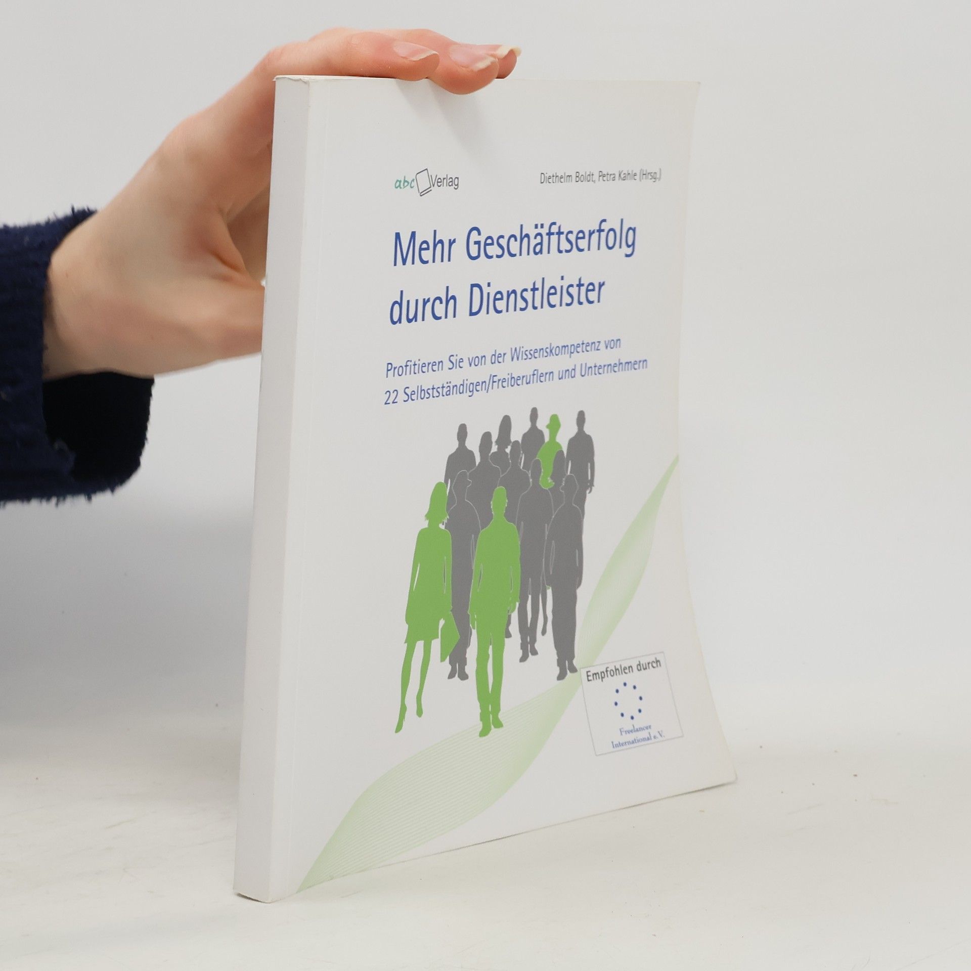 Diethelm Boldt Mehr Geschäftserfolg durch Dienstleister