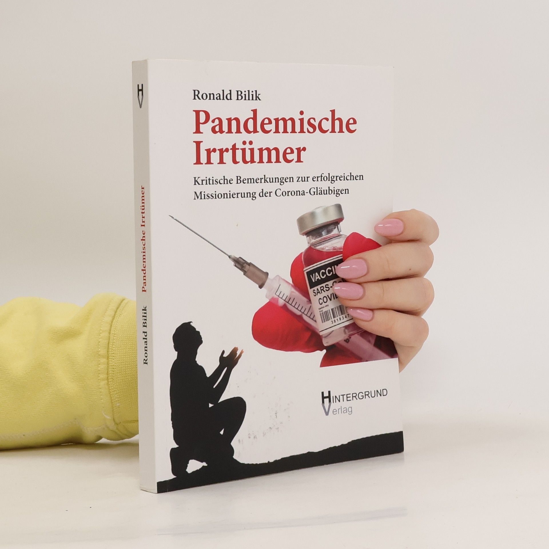 Ronald Bilik Pandemische Irrtümer