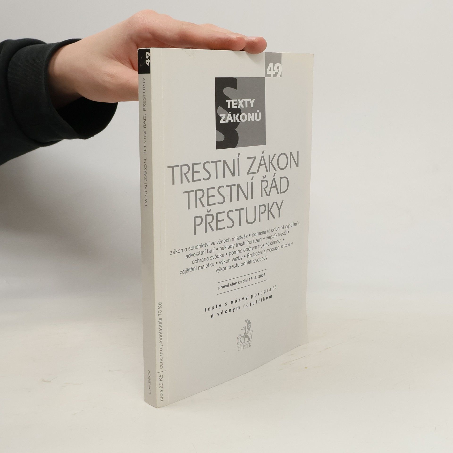 Collectif d'auteurs Trestní zákon, Trestní řád, [Přestupky]