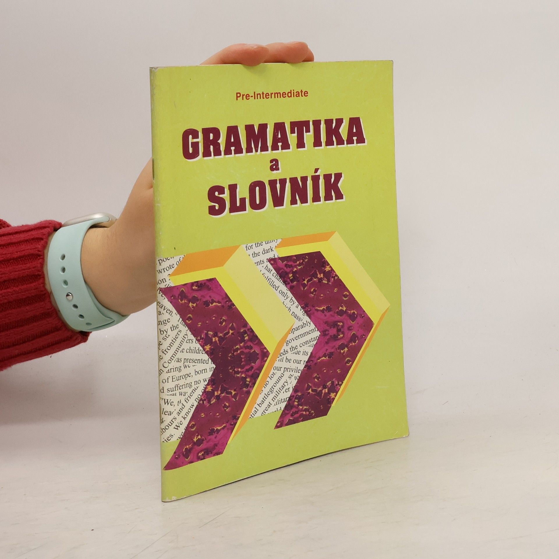 Zdeněk Šmíra Gramatika a slovník. Pre-Intermediate