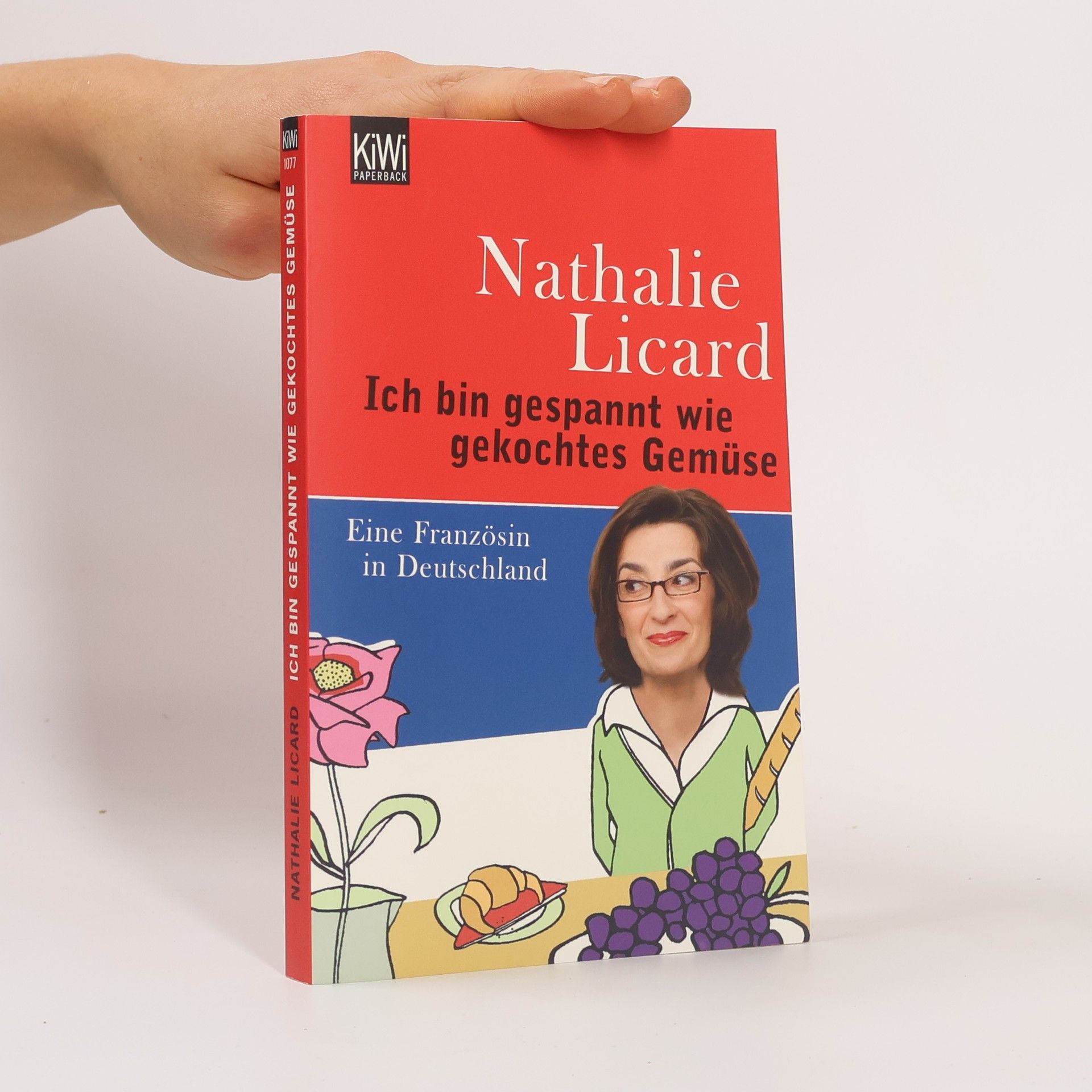 Nathalie Licard Ich bin gespannt wie gekochtes Gemüse