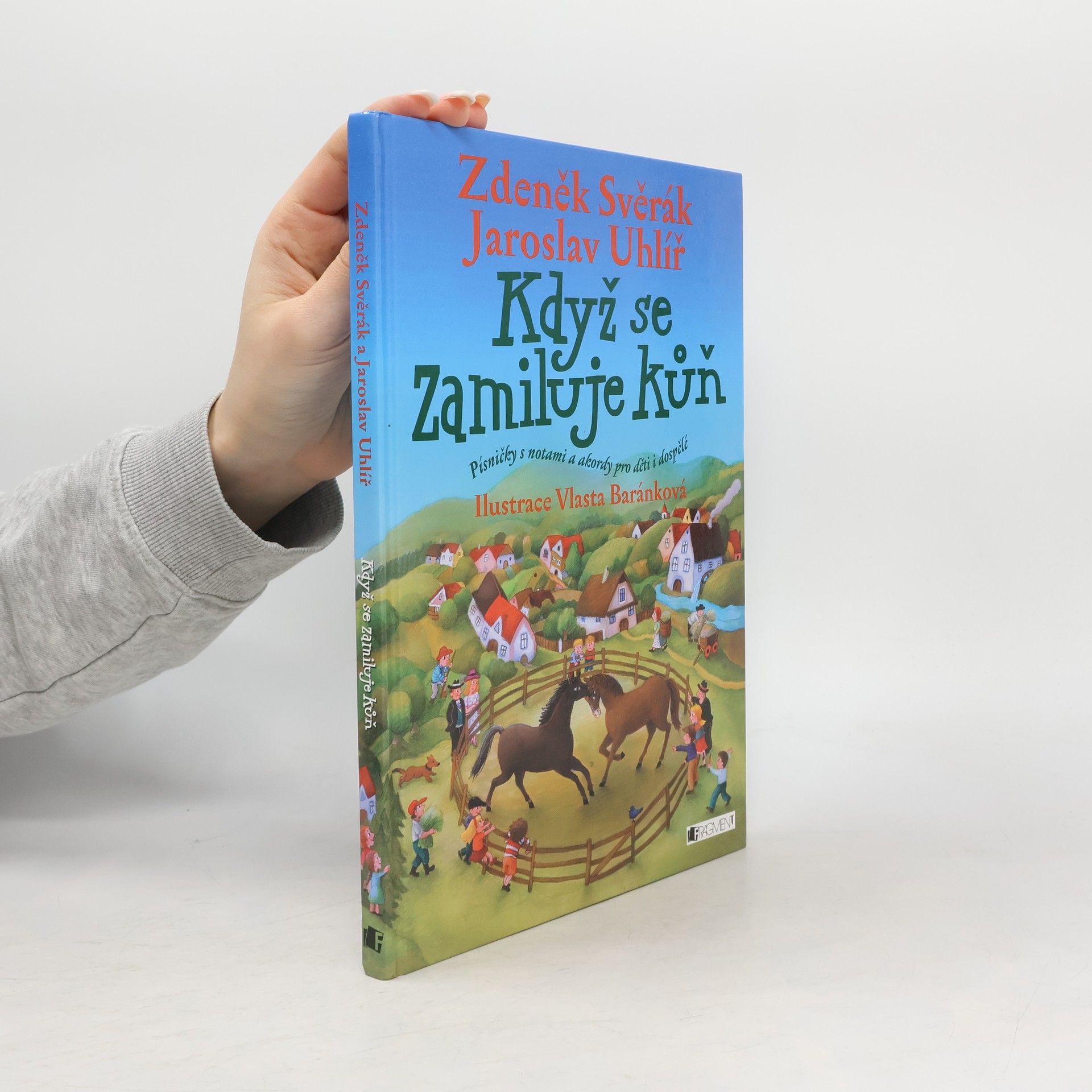 Zdeněk Svěrák Když se zamiluje kůň : písničky s notami a akordy pro děti i dospělé