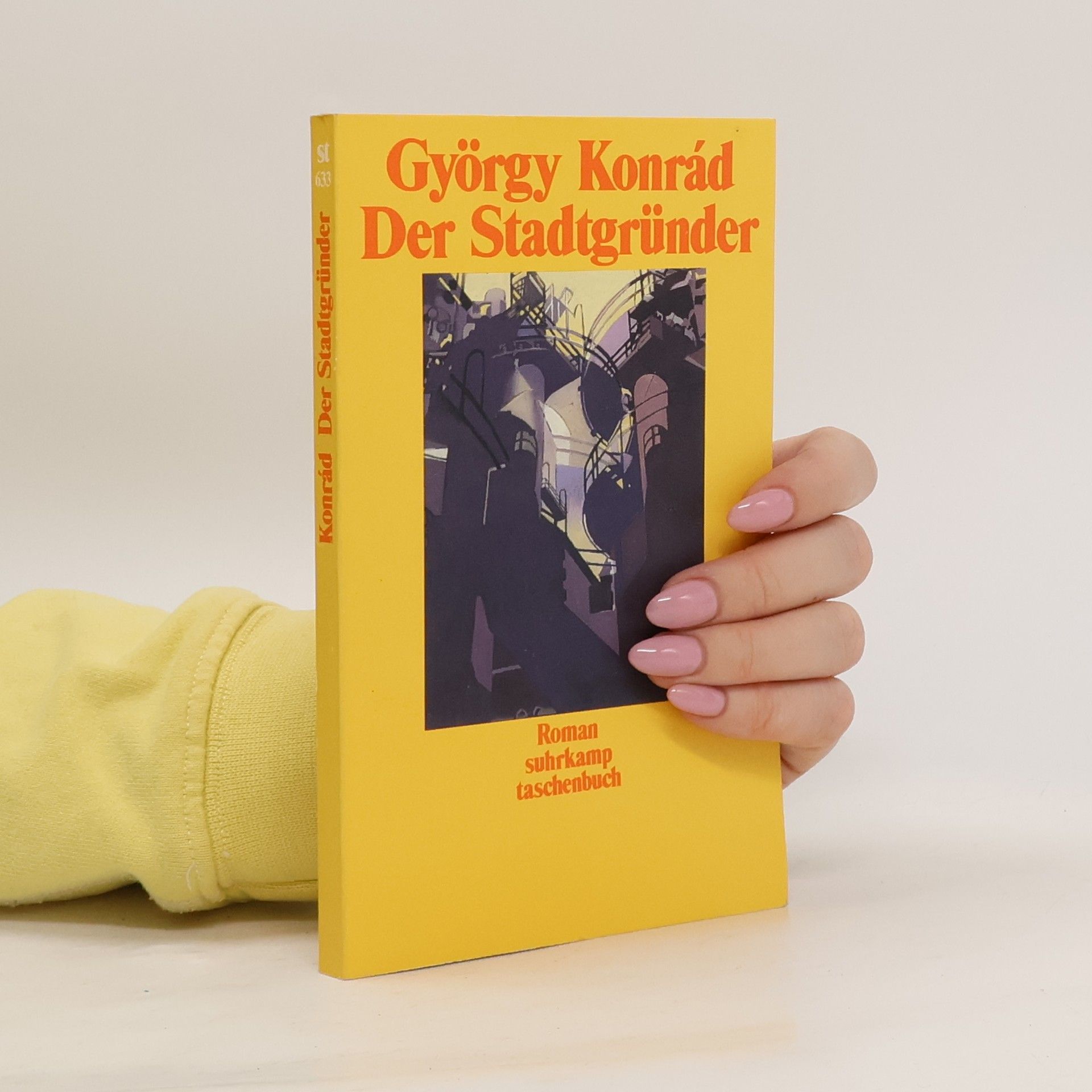 Der Stadtgründer. Roman