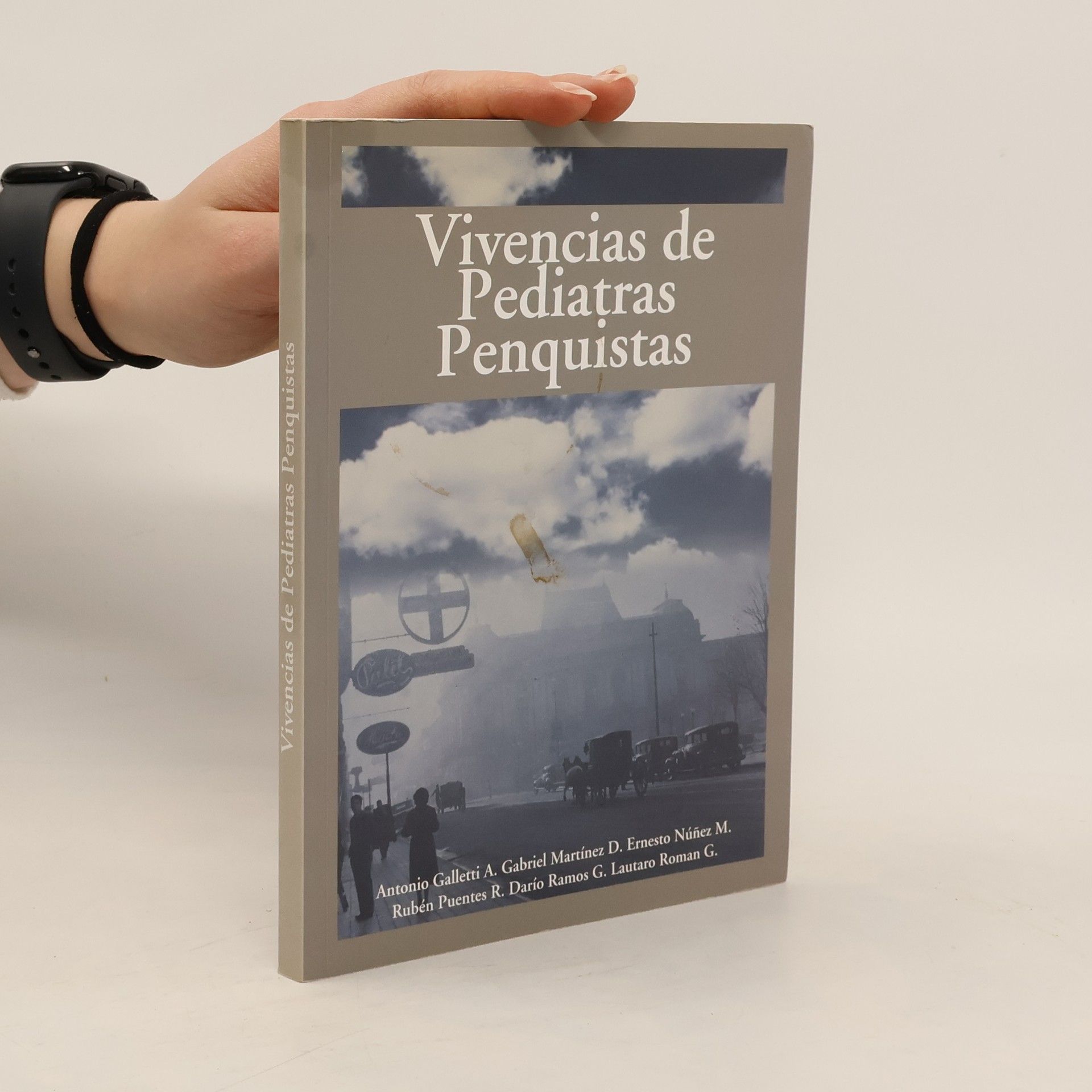 Antonio Galletti A. Vivencias de pediatras penquistas