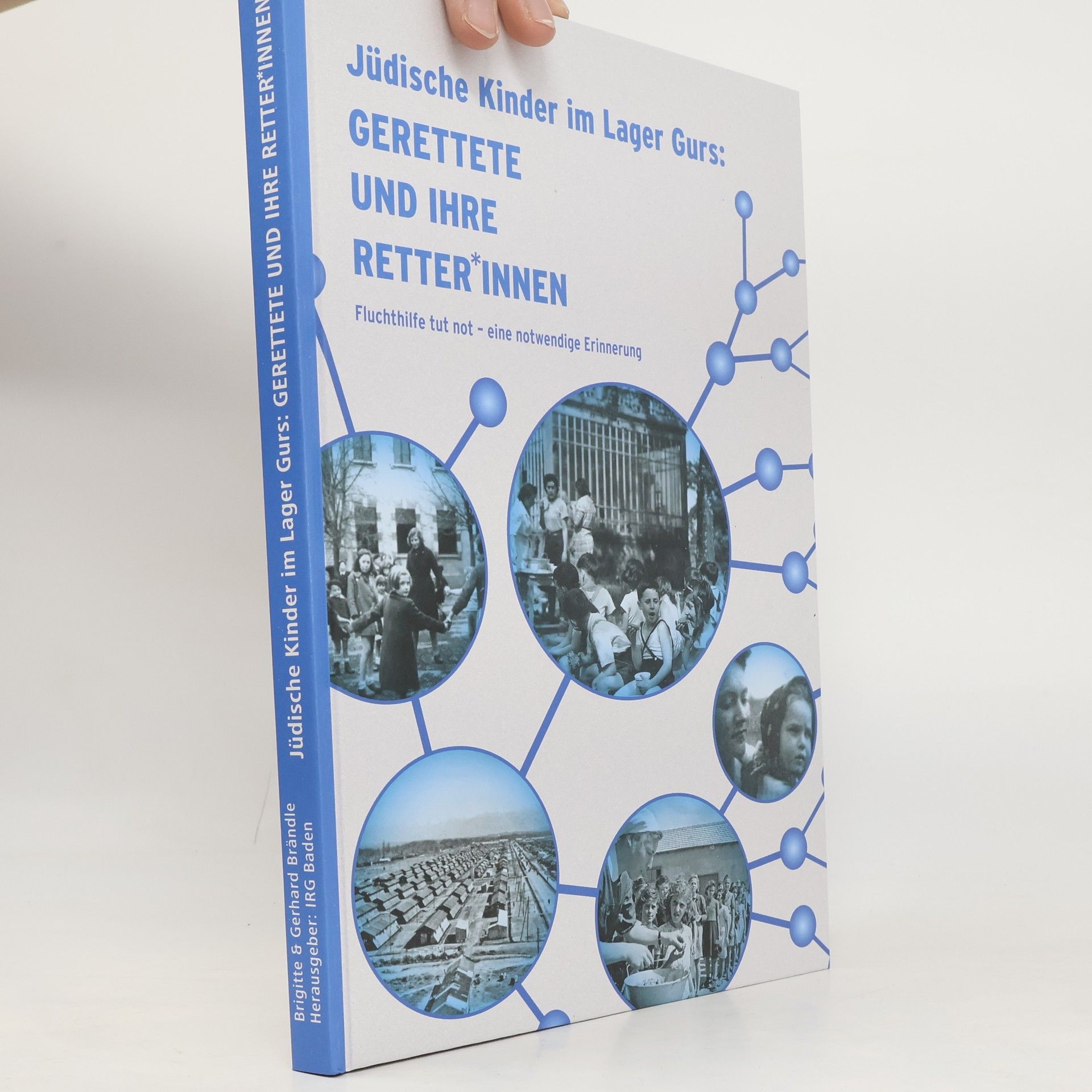 Kolektiv autorů Jüdische Kinder im Lager Gurs. Gerettete und ihre Retter*innen