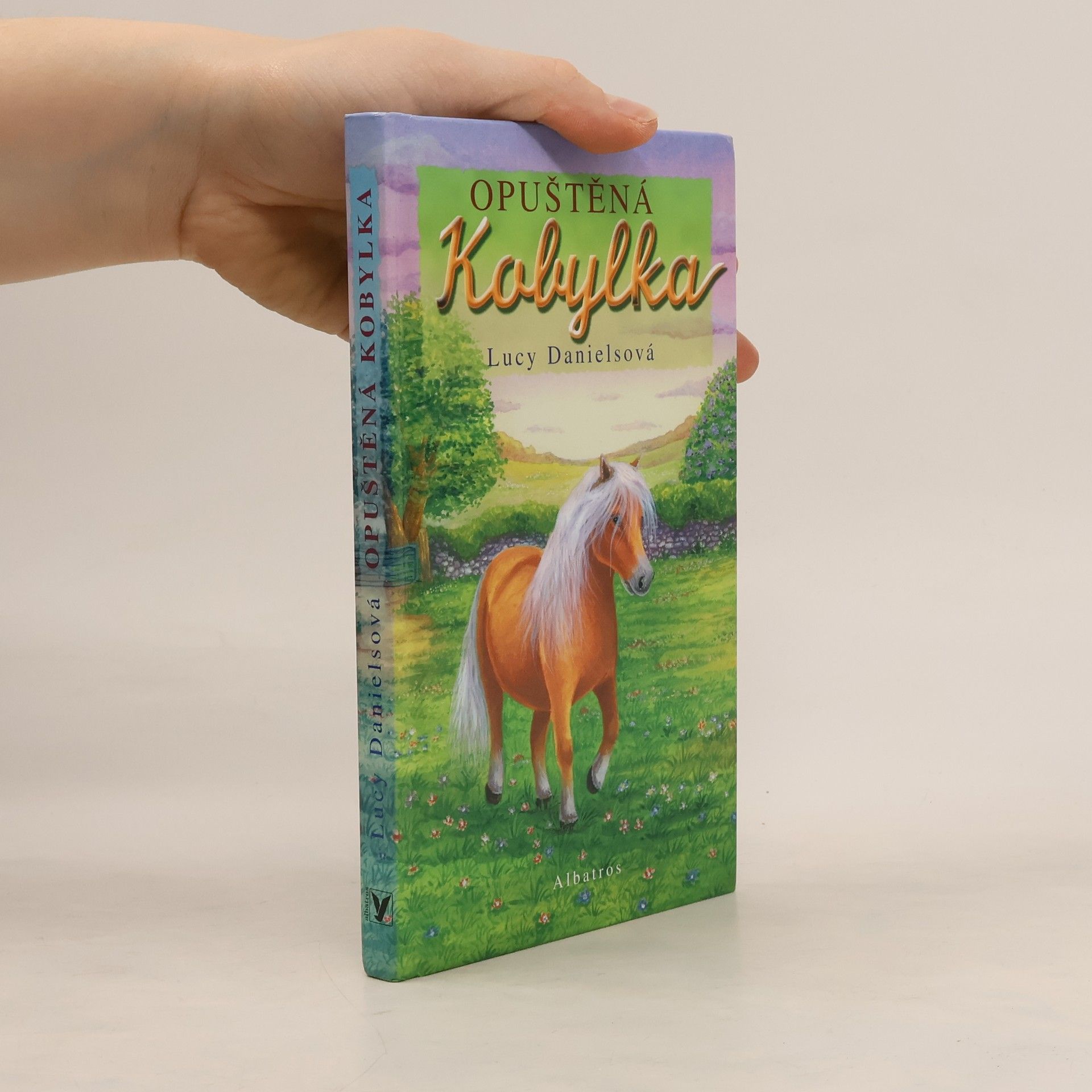 Lucy Daniels Opuštěná kobylka