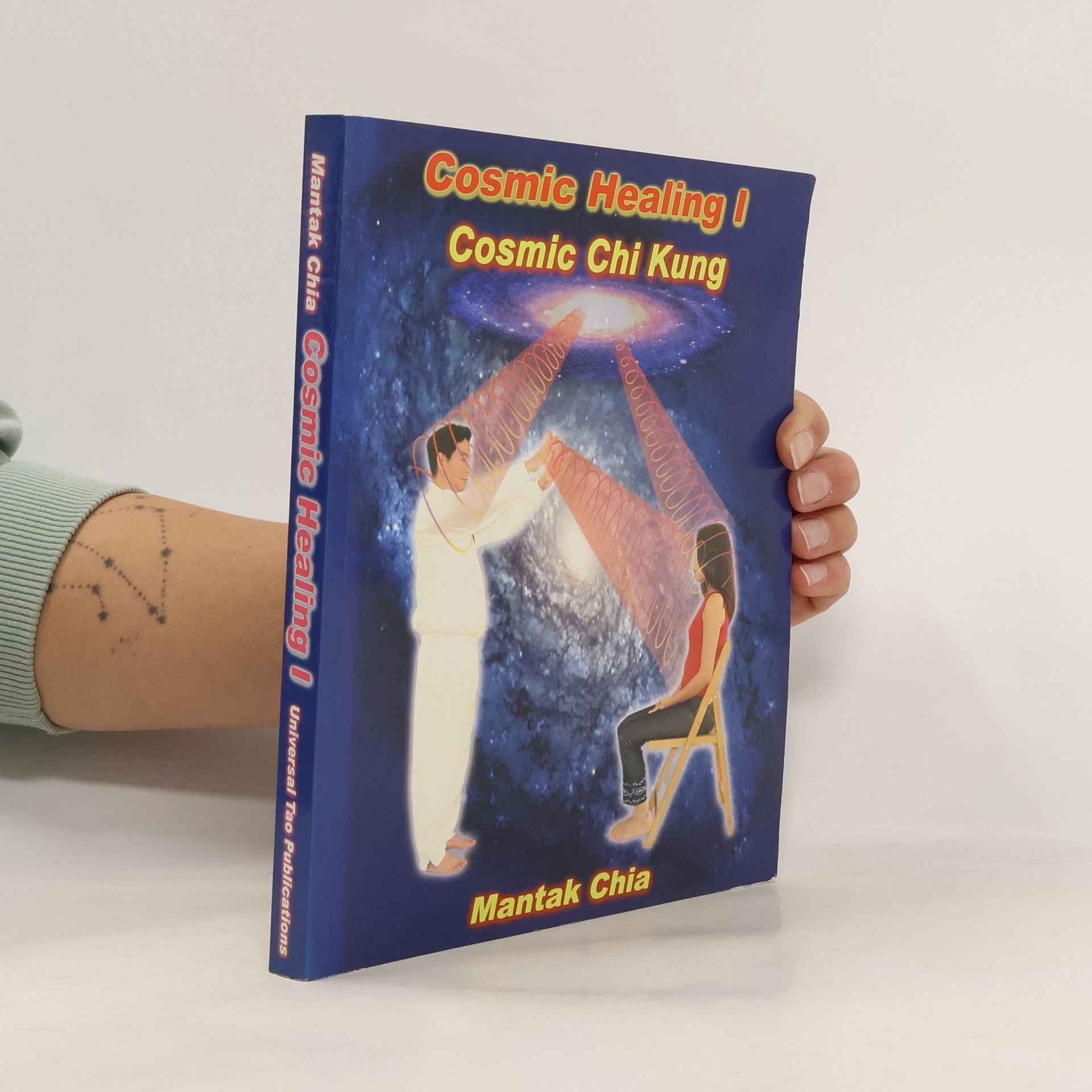 Mantak Chia Cosmic Healing I. Cosmic Chi Kung