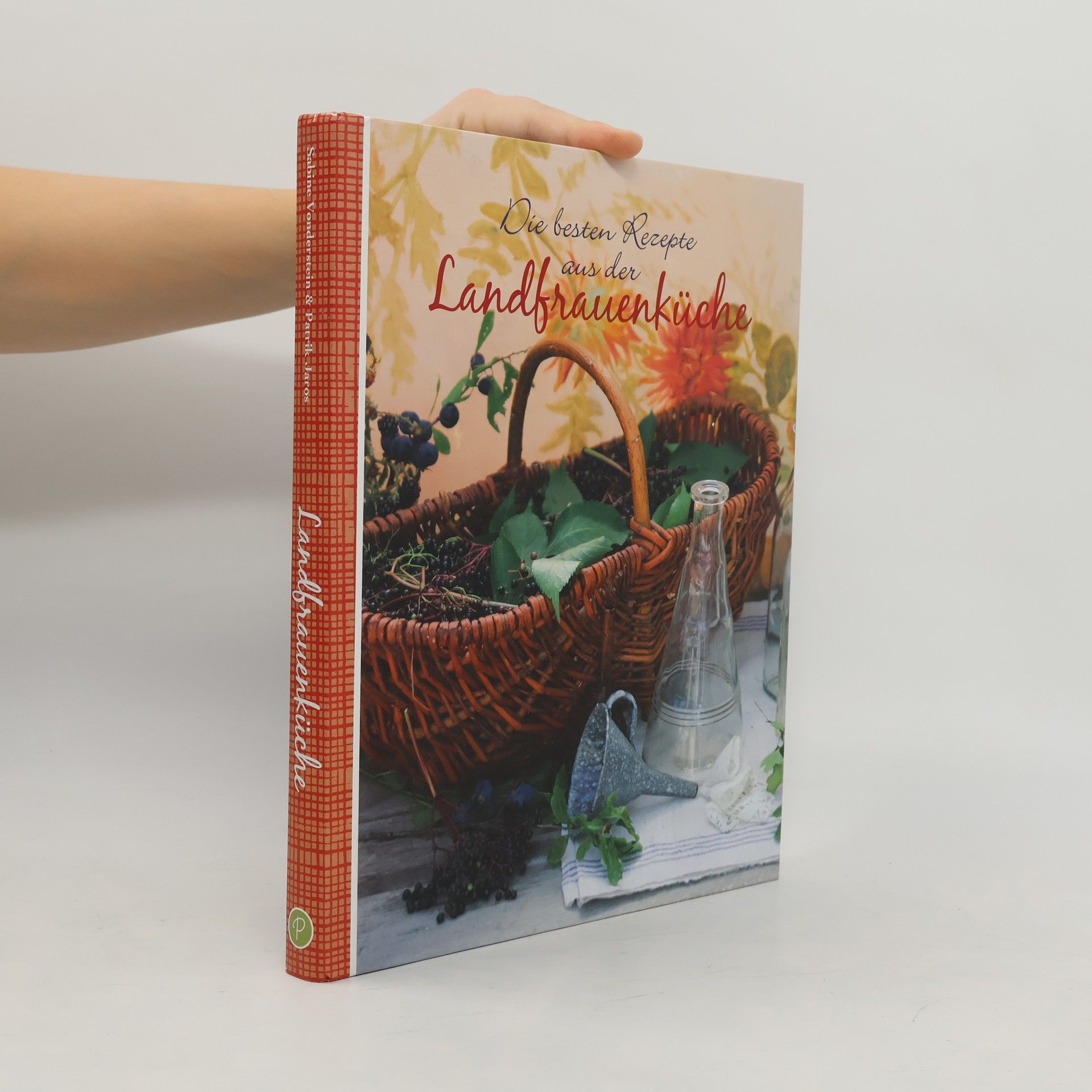 Die besten Rezepte aus der Landfrauenküche