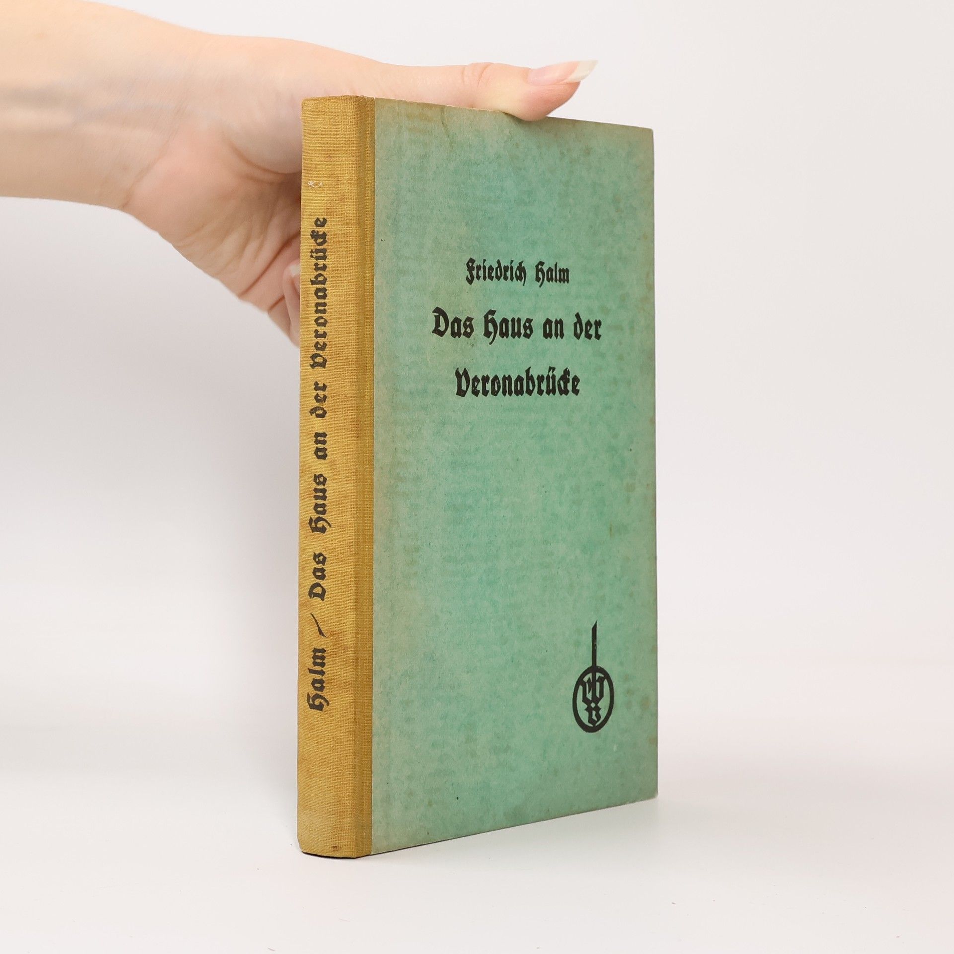 Friedrich Halm Das Haus an der Veronabrücke
