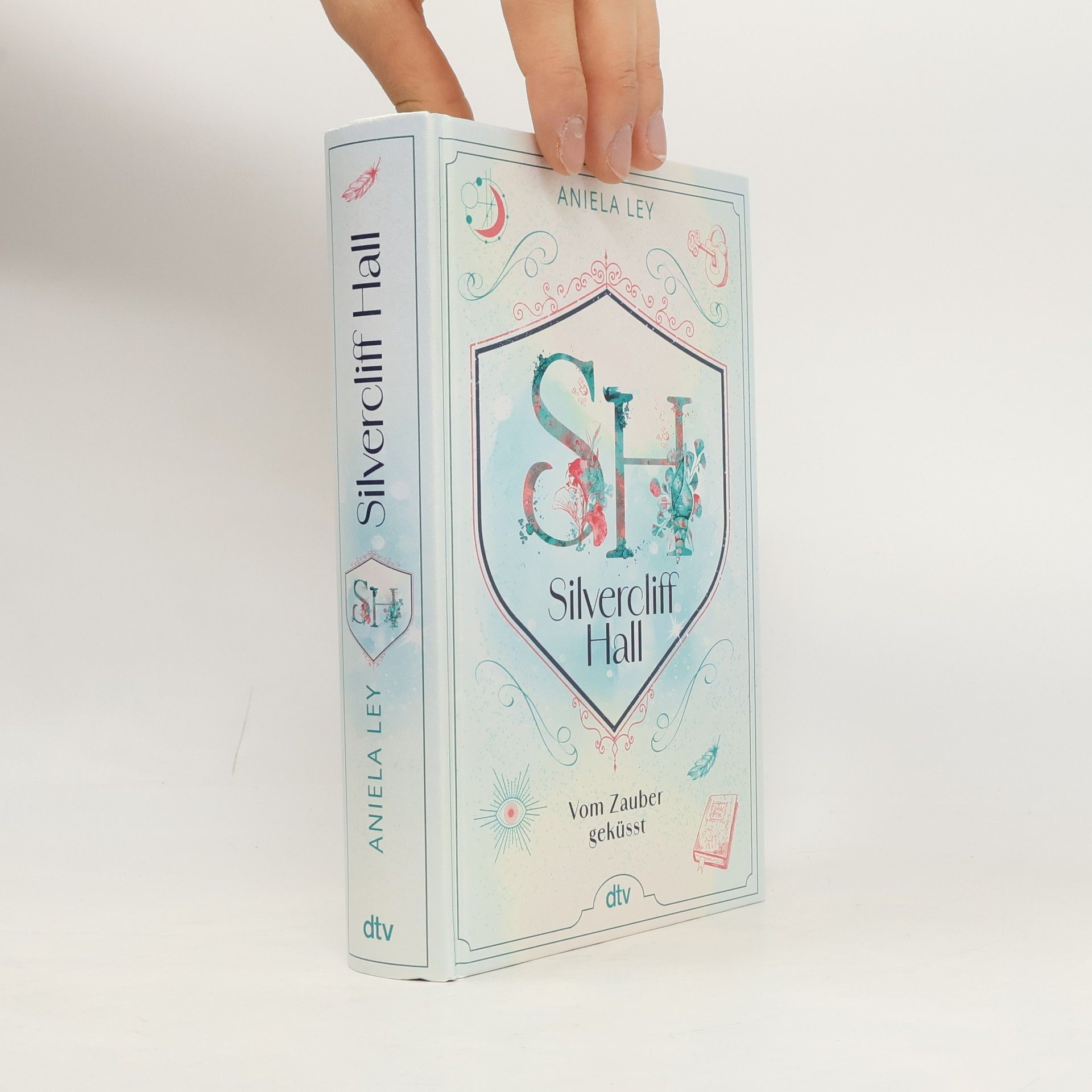 Aniela Ley Silvercliff Hall - Vom Zauber geküsst