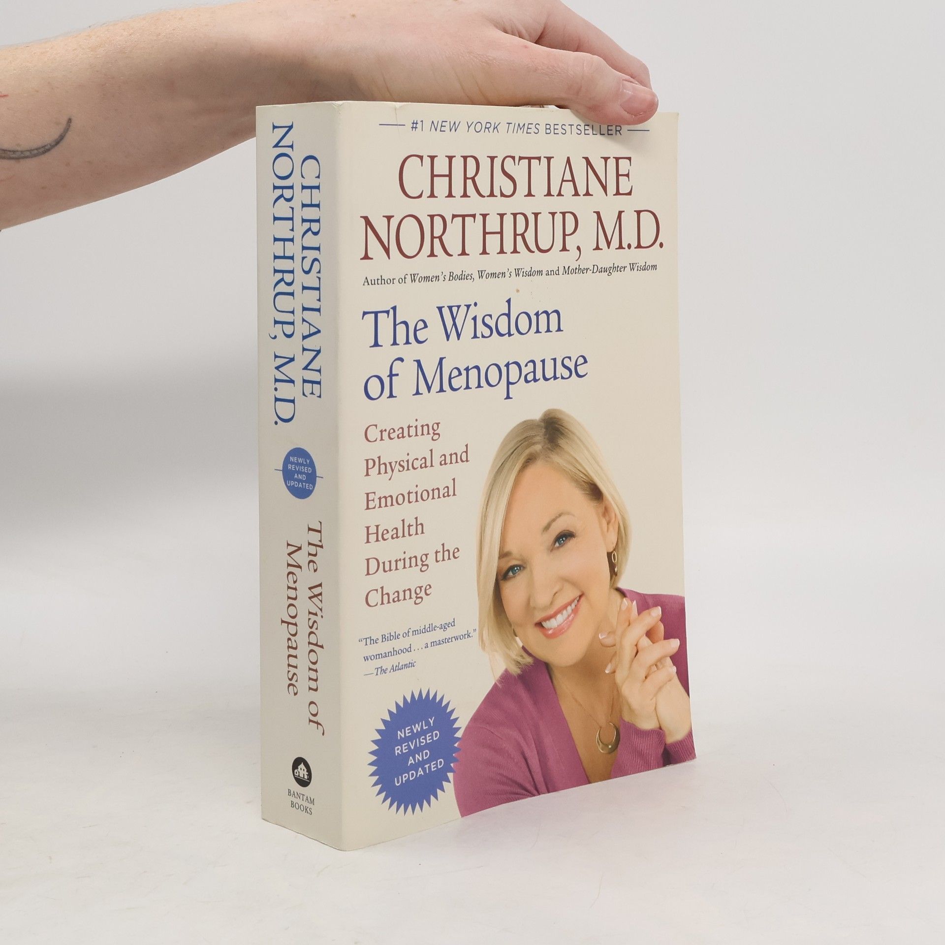 Christiane Northrup, M.D. The Wisdom of Menopause