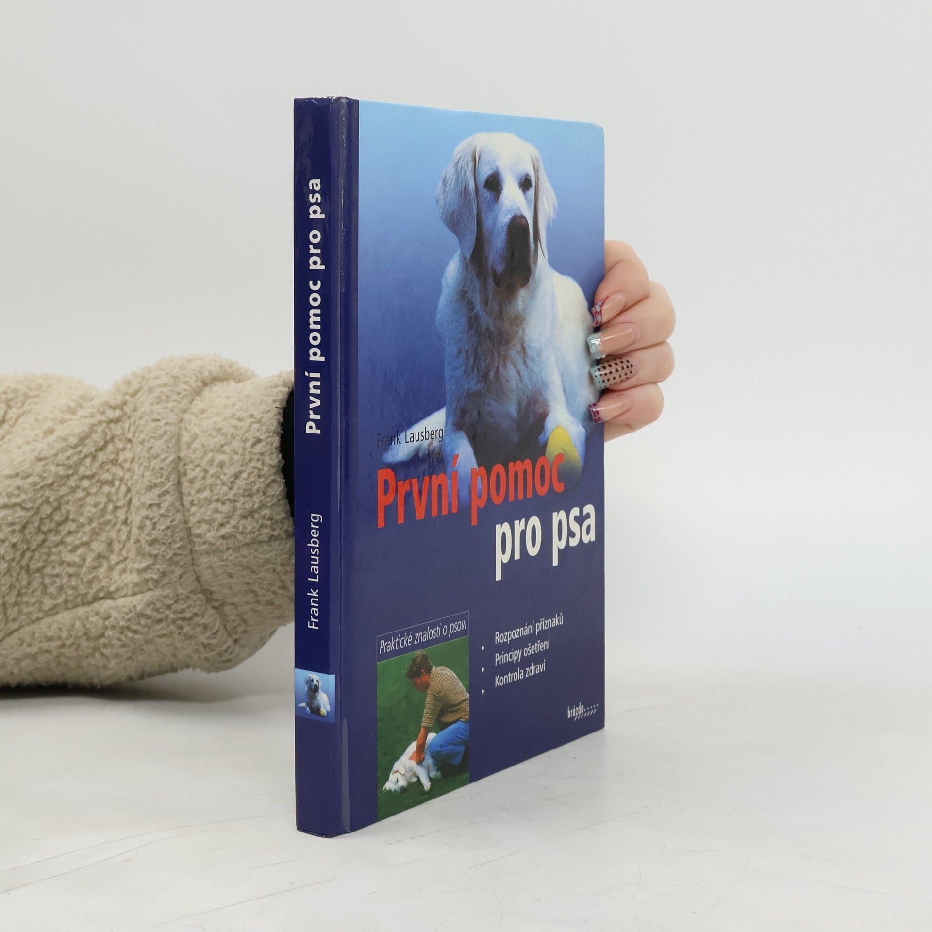 Frank Lausberg První pomoc pro psa