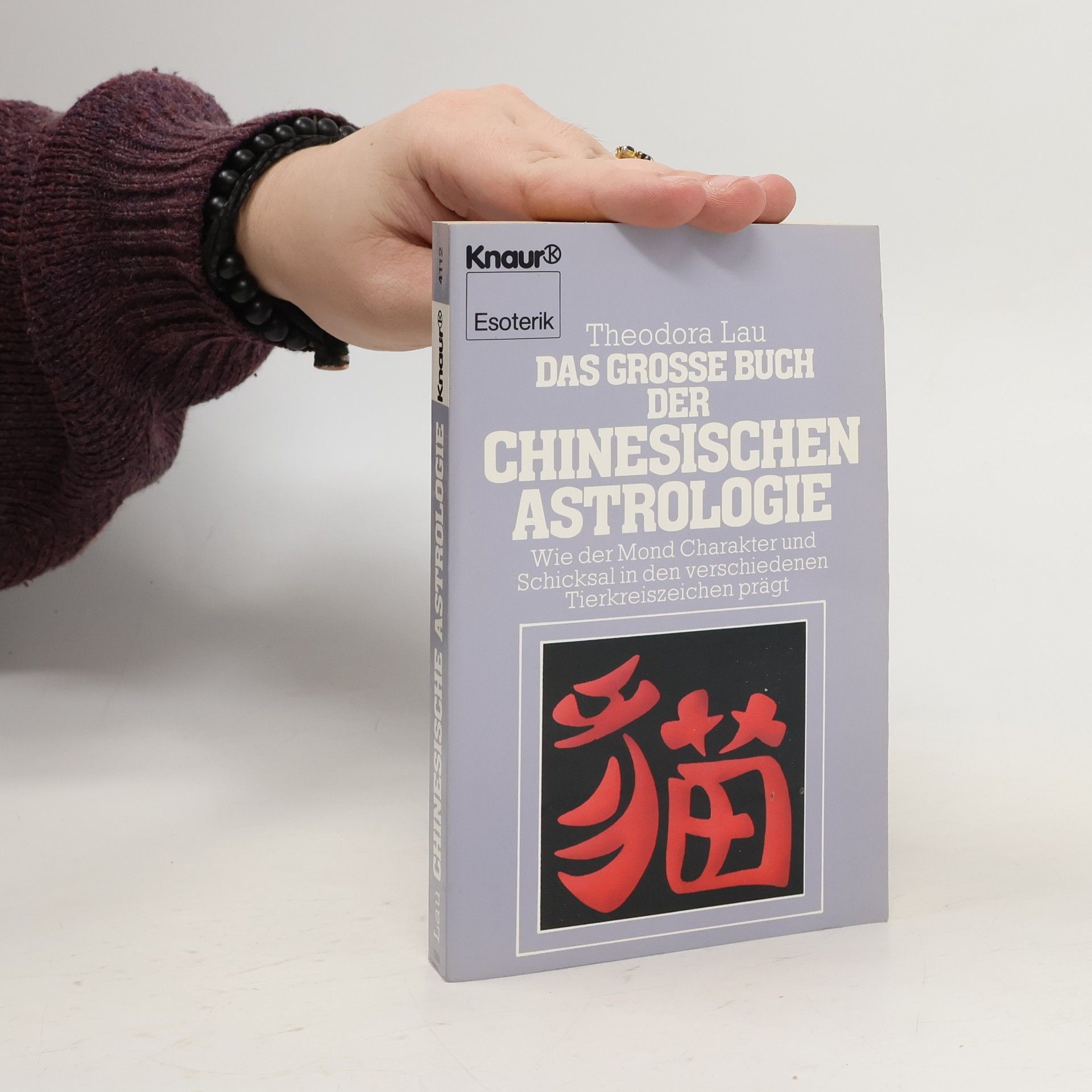 Theodora Lau Das grosse Buch der chinesischen Astrologie