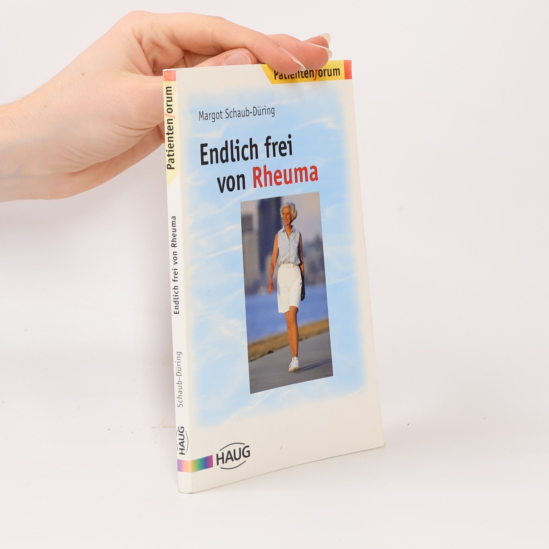 Margot Schaub-Düring Endlich frei von Rheuma