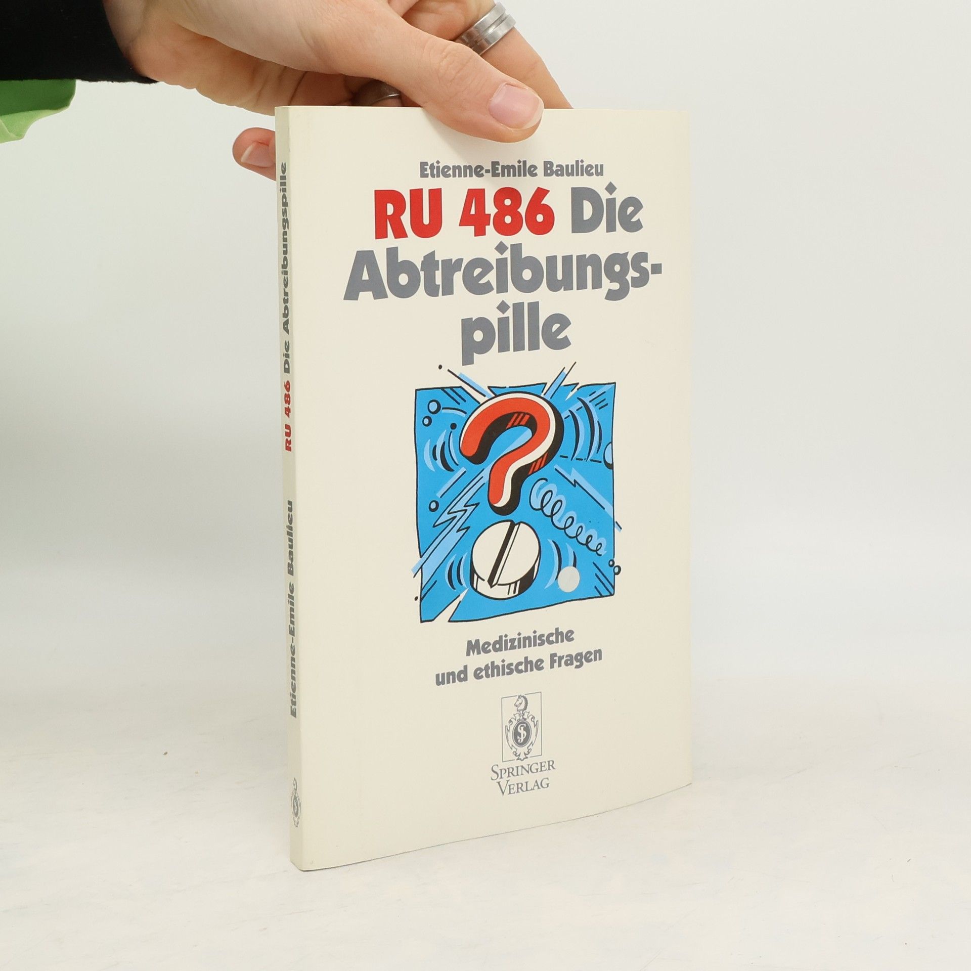 Etienne-Emile Baulieu RU 486 Die Abtreibungspille