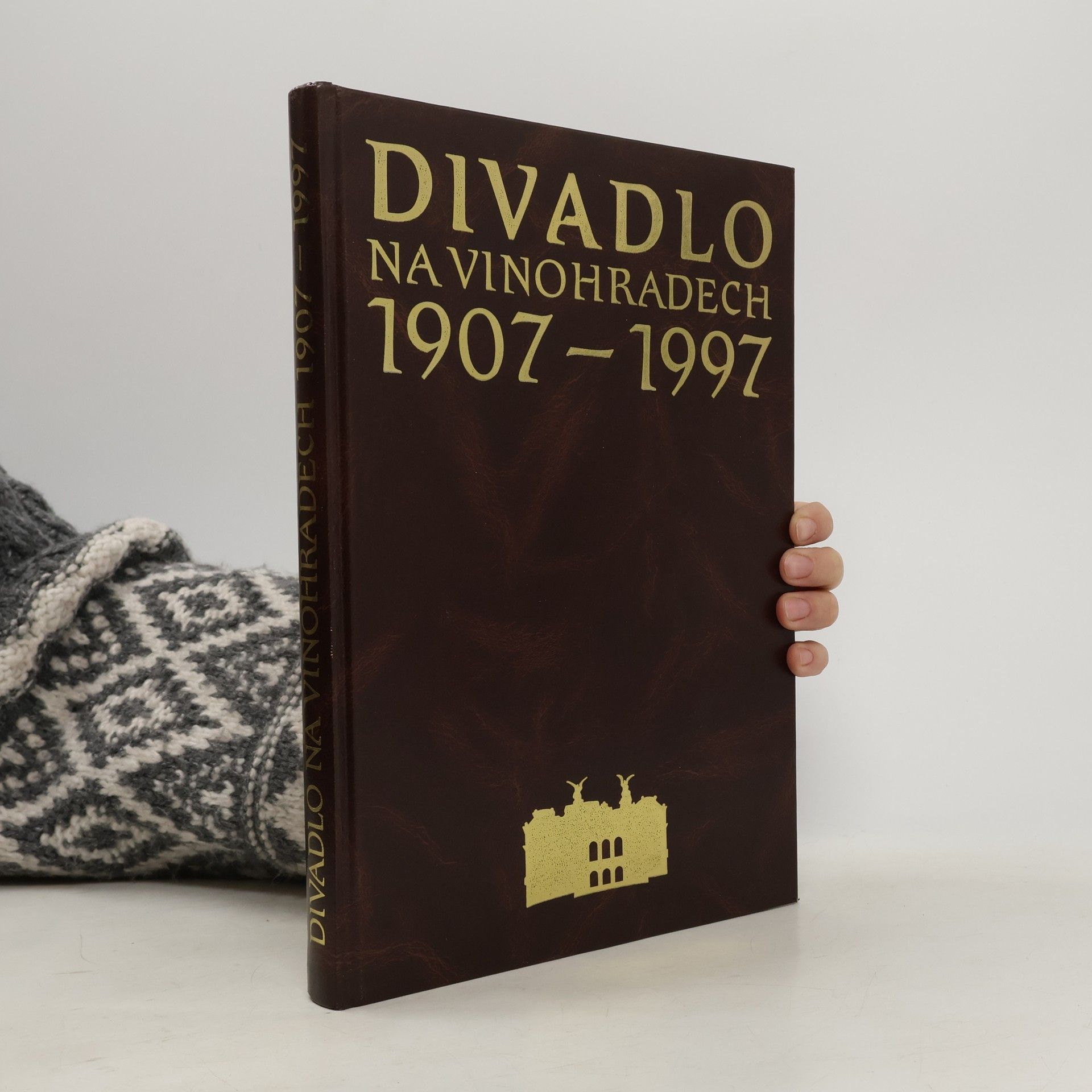 Collectif d'auteurs Divadlo na Vinohradech 1907 - 1997