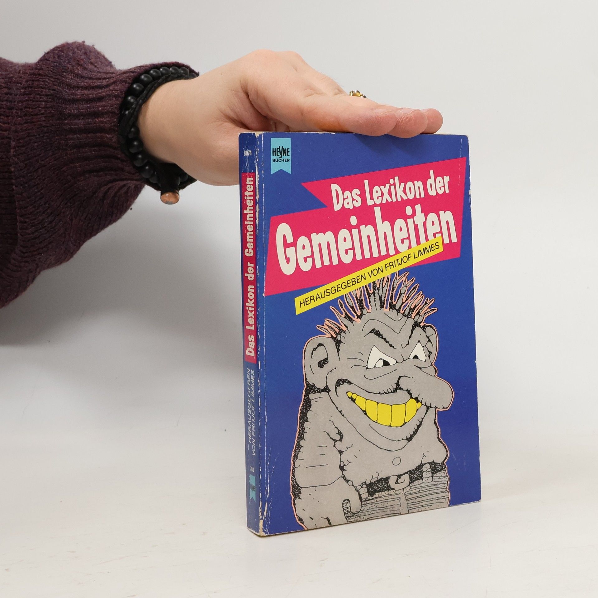 Fritjof Limmes Das Lexikon der Gemeinheiten