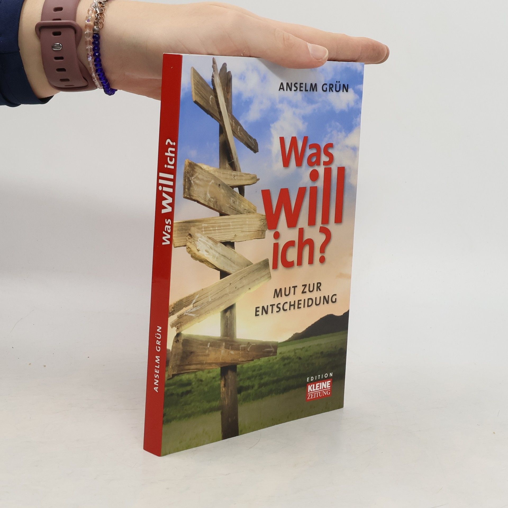 Anselm Grün Was will ich?