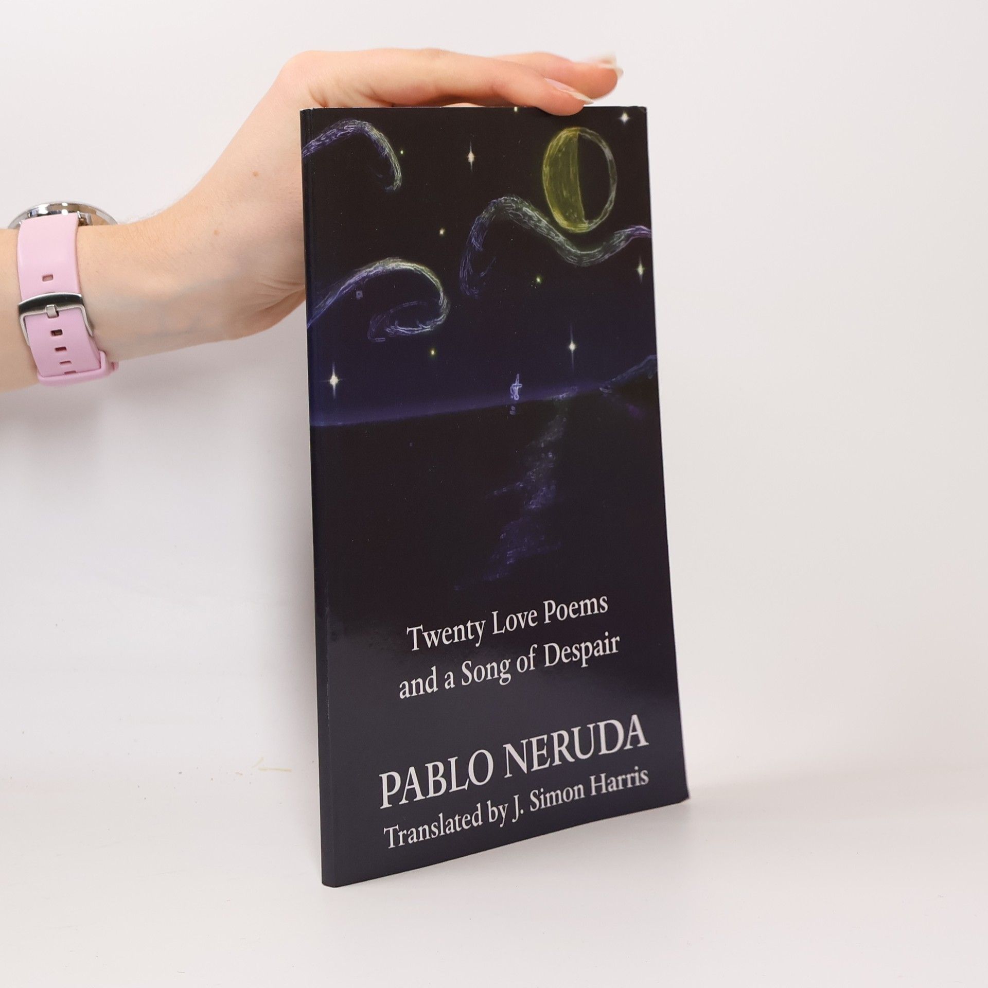 Pablo Neruda Twenty Love Poems and a Song of Despair