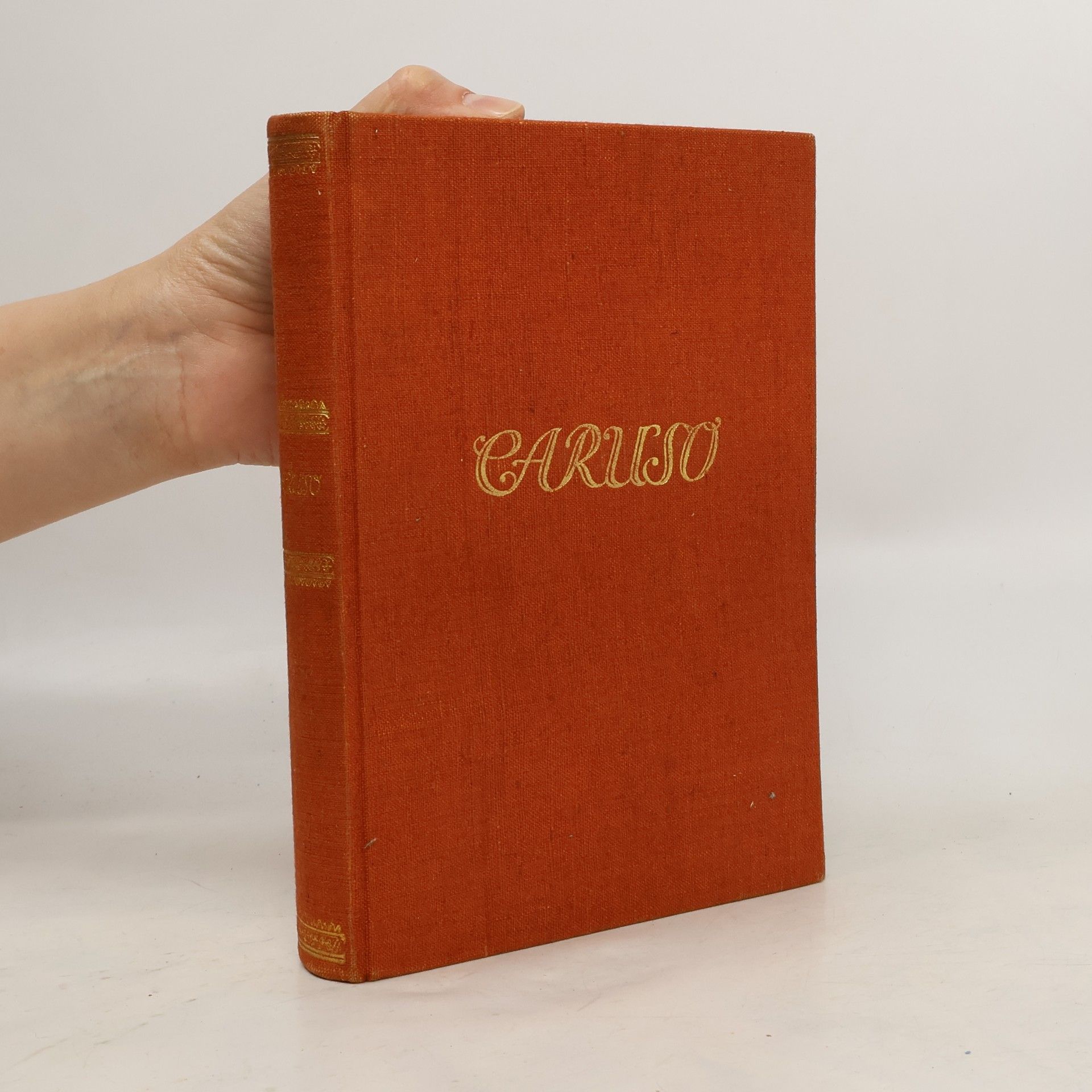 Caruso: Einzig autorisierte Biographie