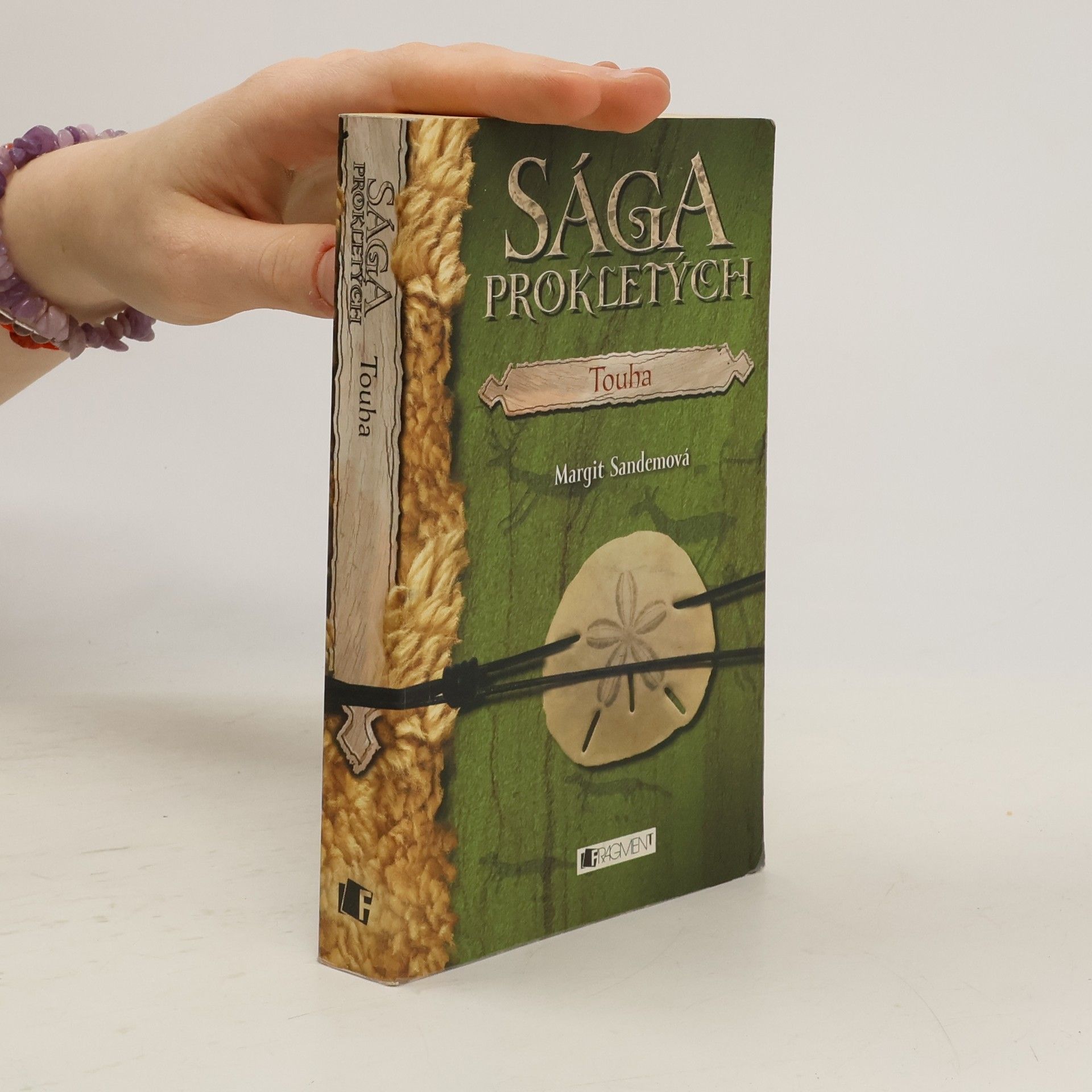 Sága Prokletých. [4.], Touha