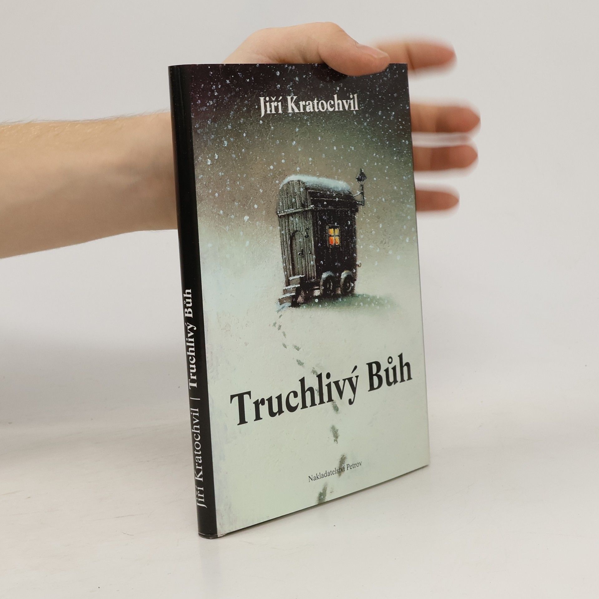 Jiří Kratochvil Truchlivý Bůh