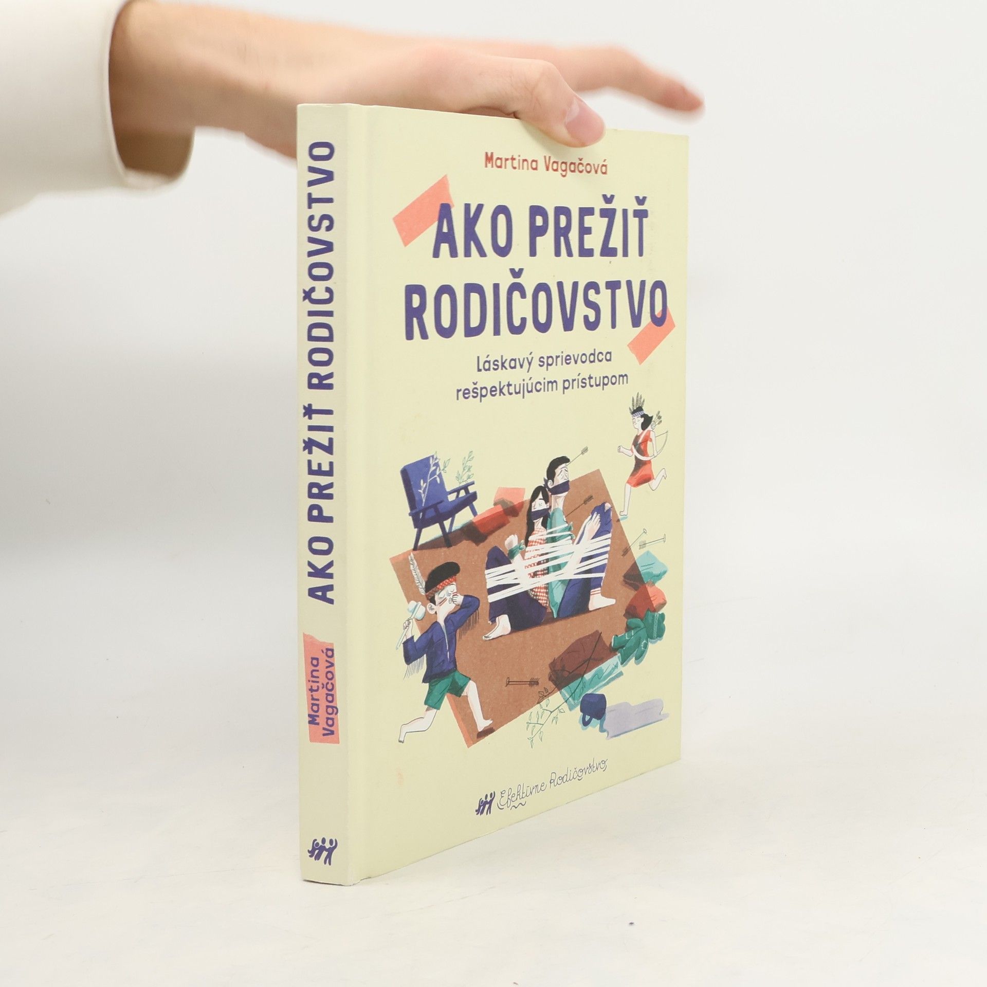 Martina Vagačová Ako prežiť rodičovstvo