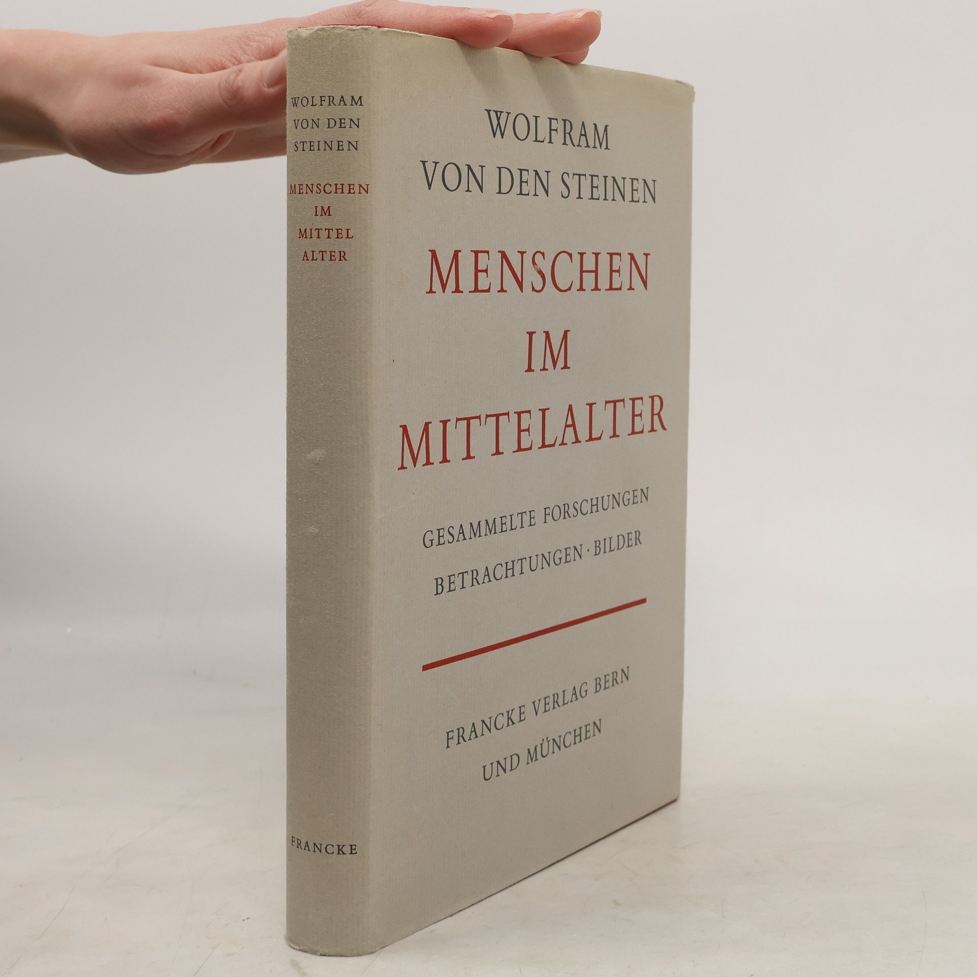 Wolfram von den Steinen Menschen im Mittelalter