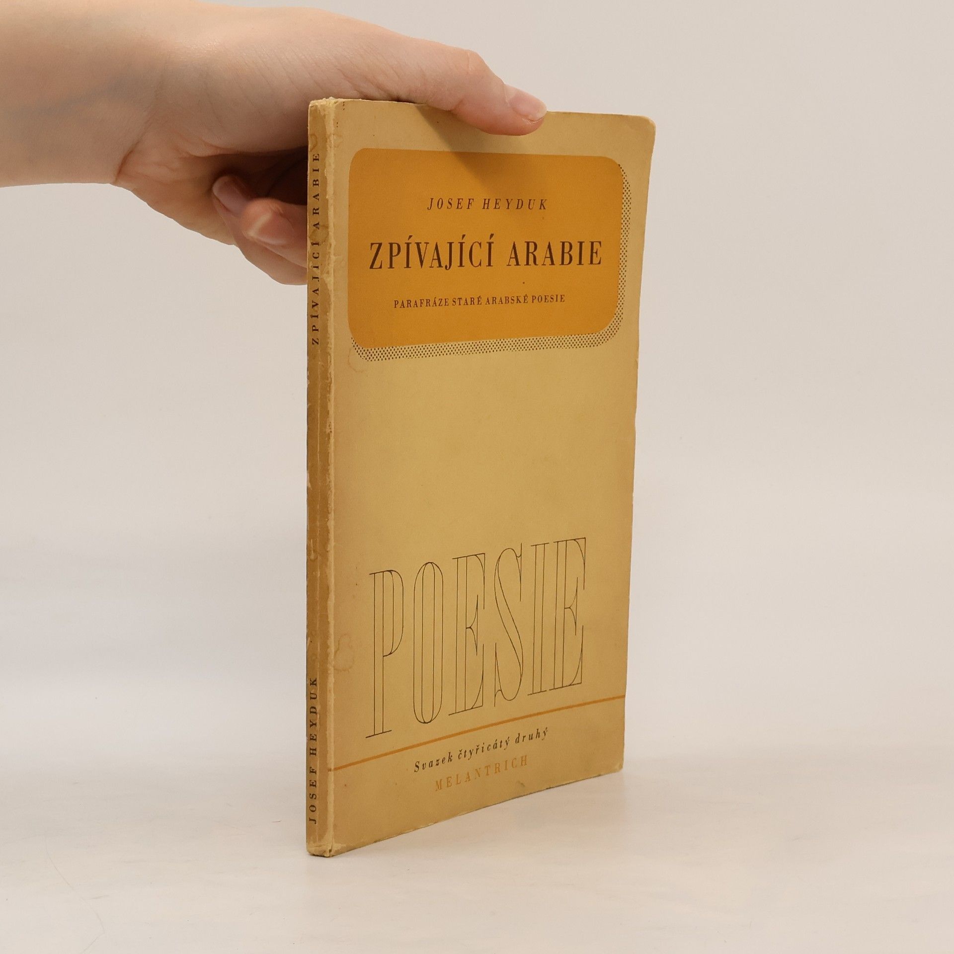 Josef Heyduk Zpívající Arabie. Parafráze staré arabské poesie