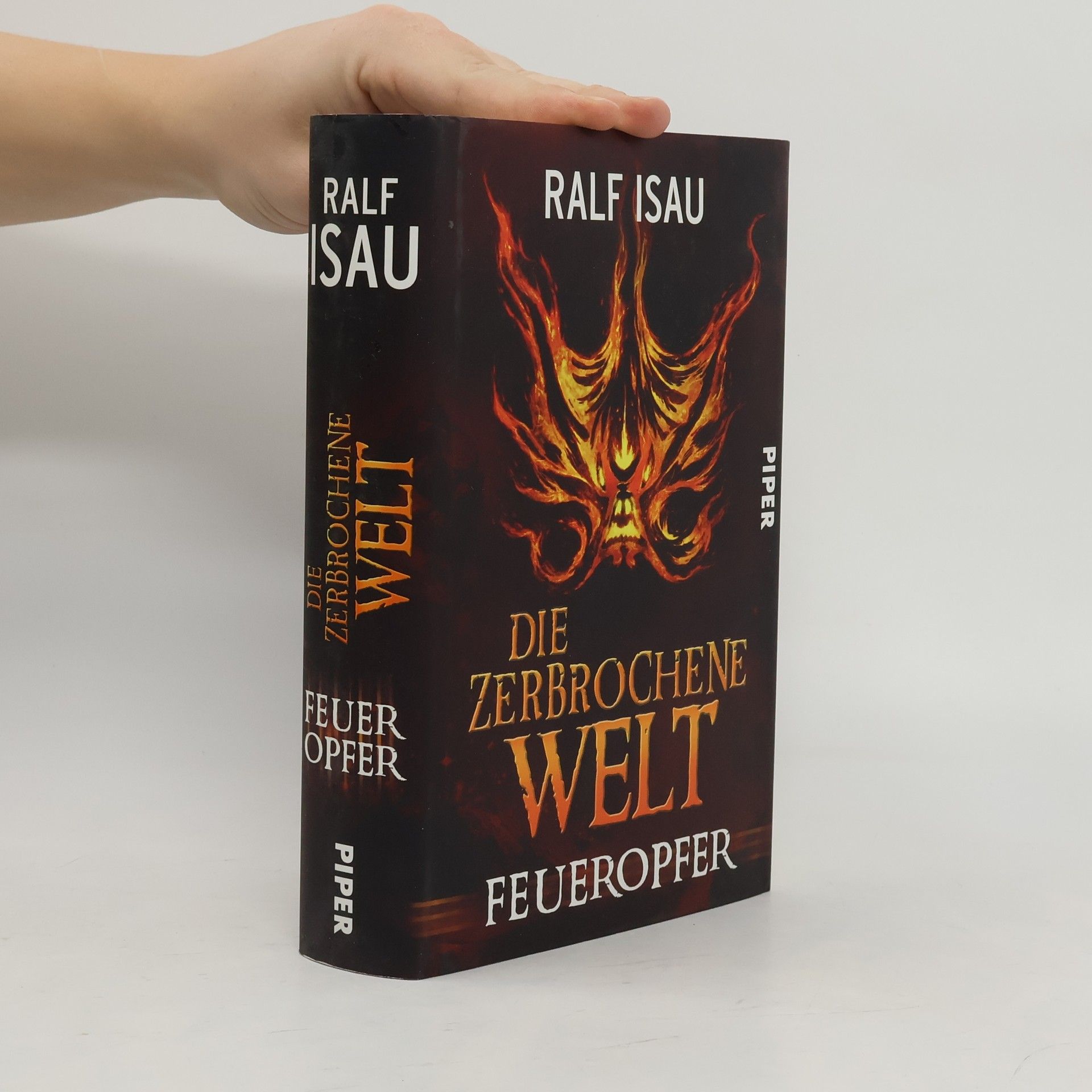 Ralf Isau Die zerbrochene Welt: Feueropfer