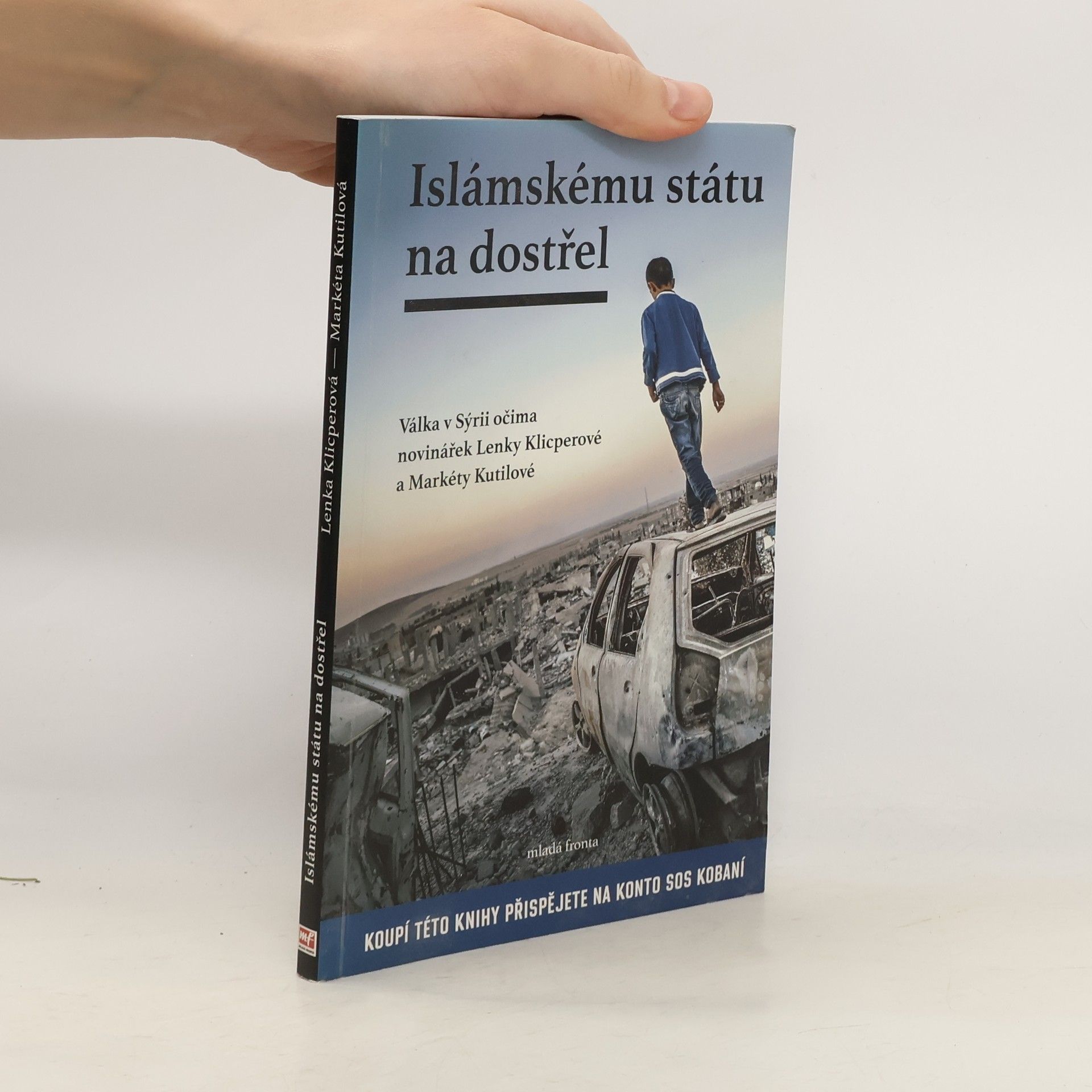 Lenka Klicperová Islámskému státu na dostřel