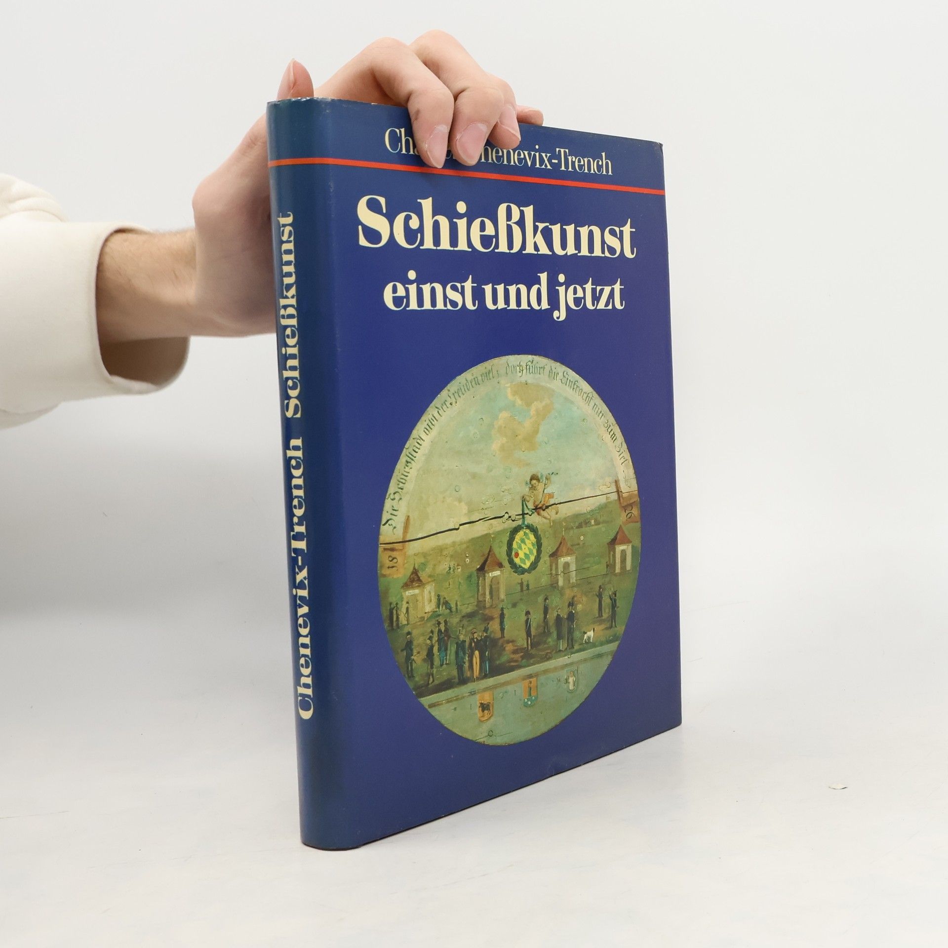 Charles Chenevix Trench Schiesskunst einst und jetzt