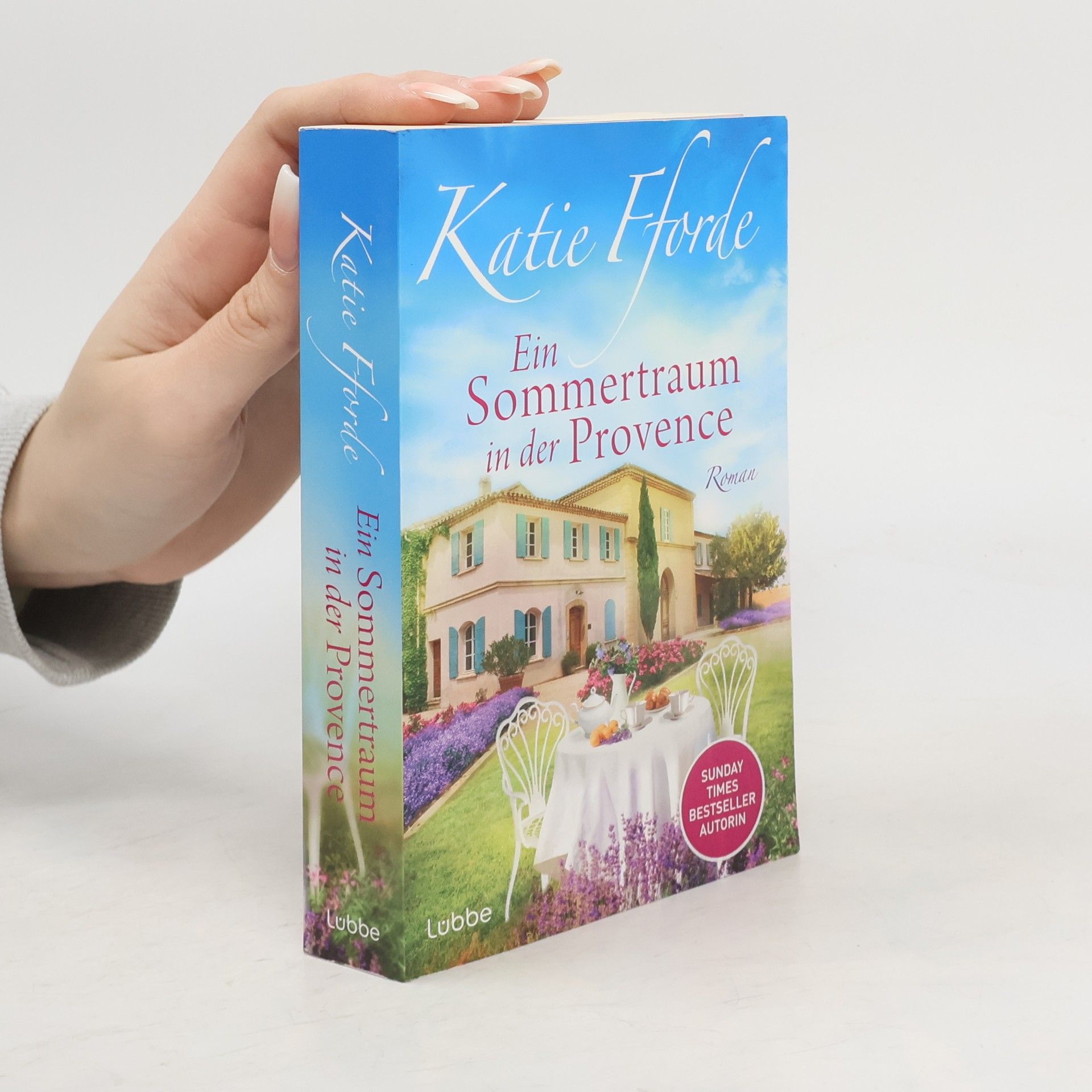 Katie Fforde Ein Sommertraum in der Provence