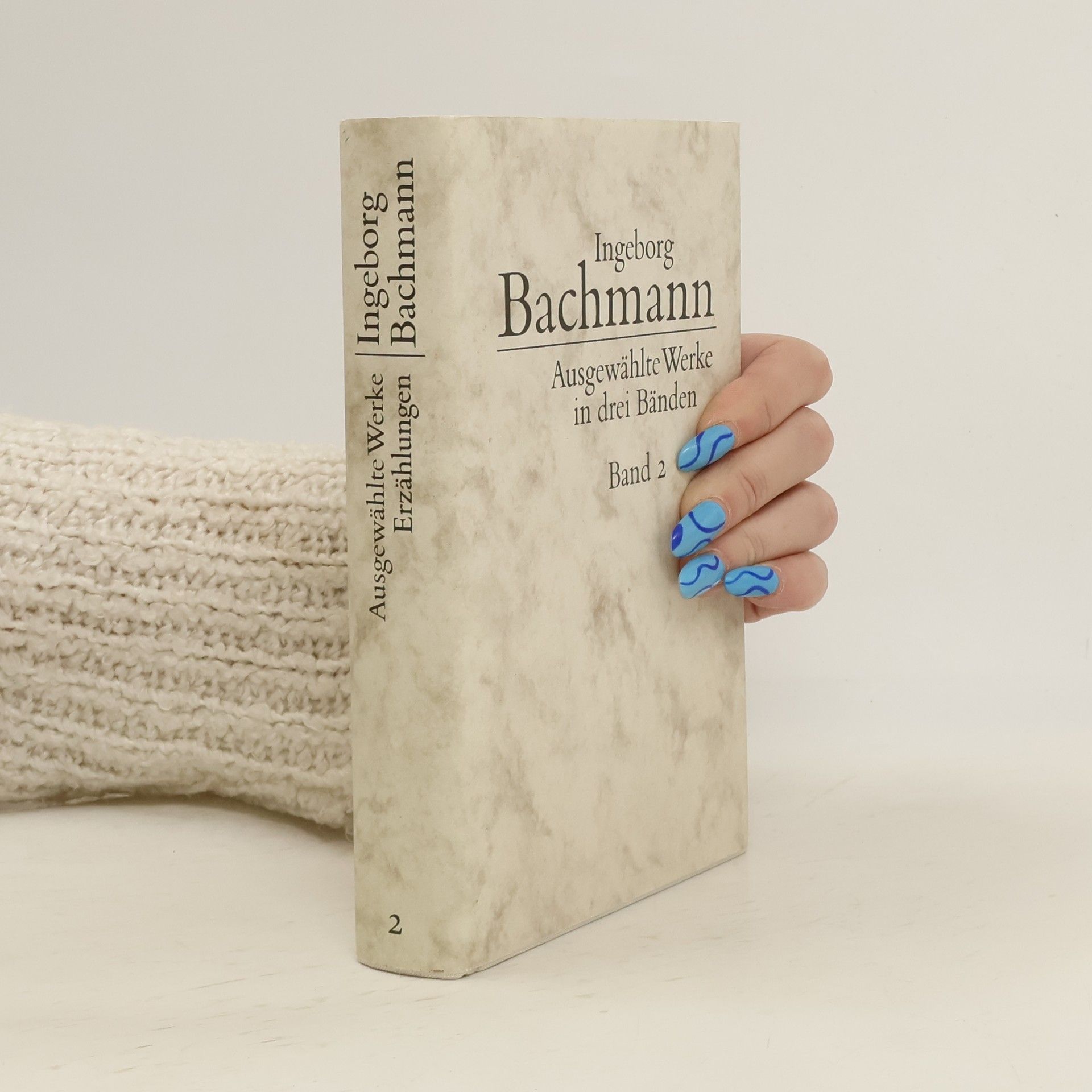 Ingeborg Bachmann Ausgewählte Werke in drei Bänden. Band 3