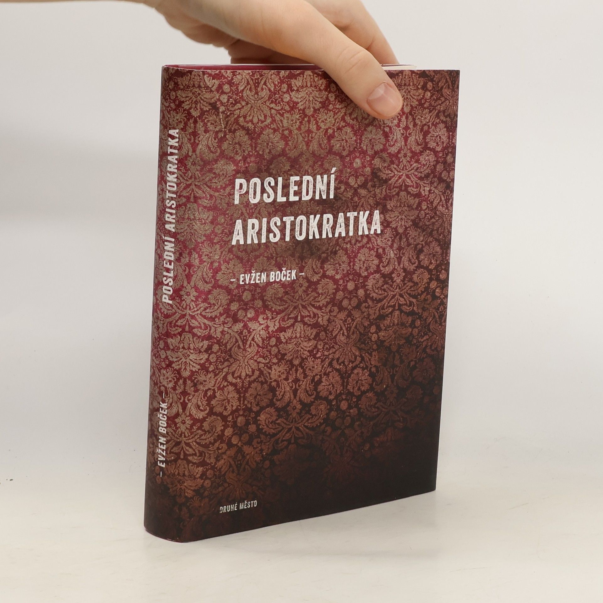 Evžen Boček Poslední aristokratka