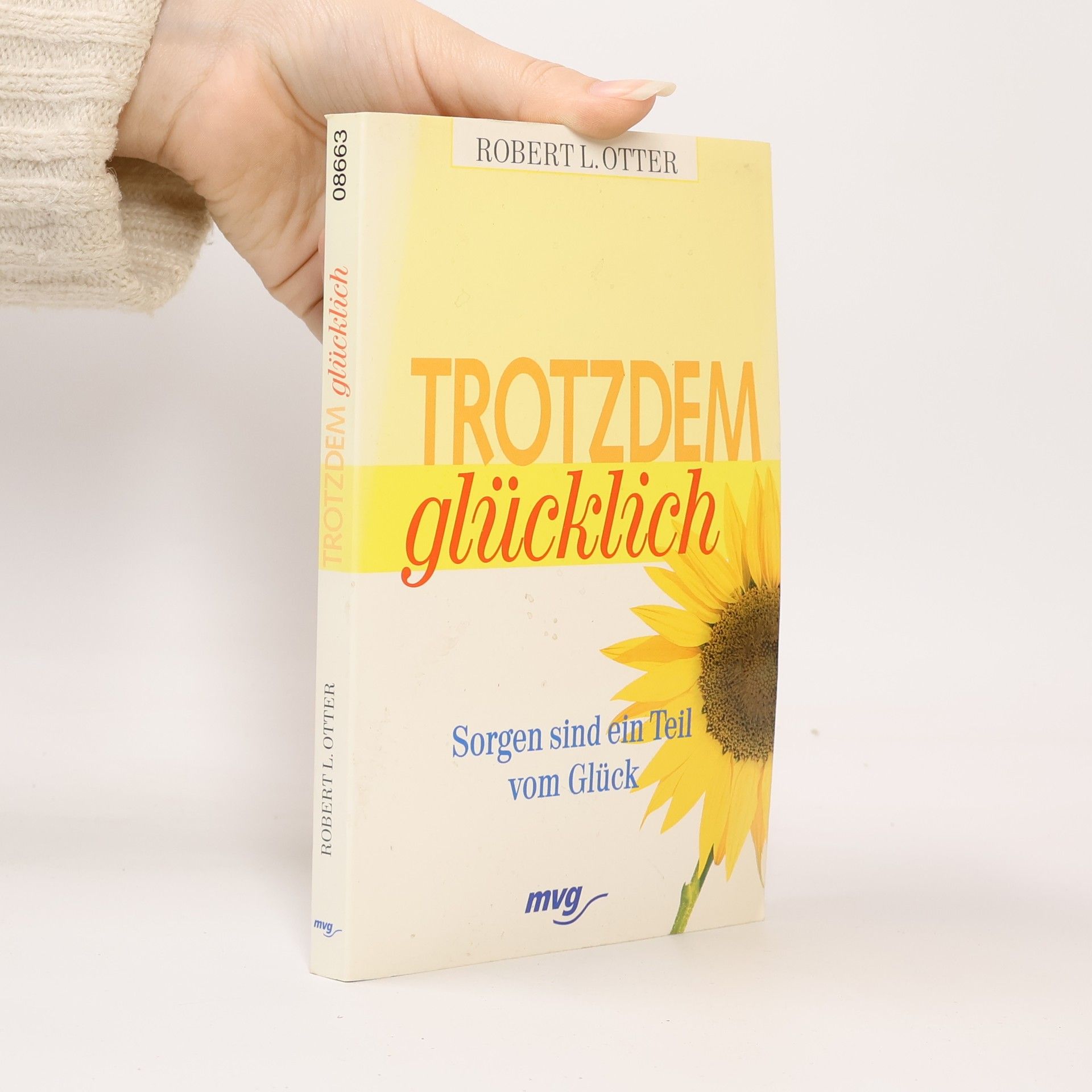 Robert L. Otter Trotzdem glücklich