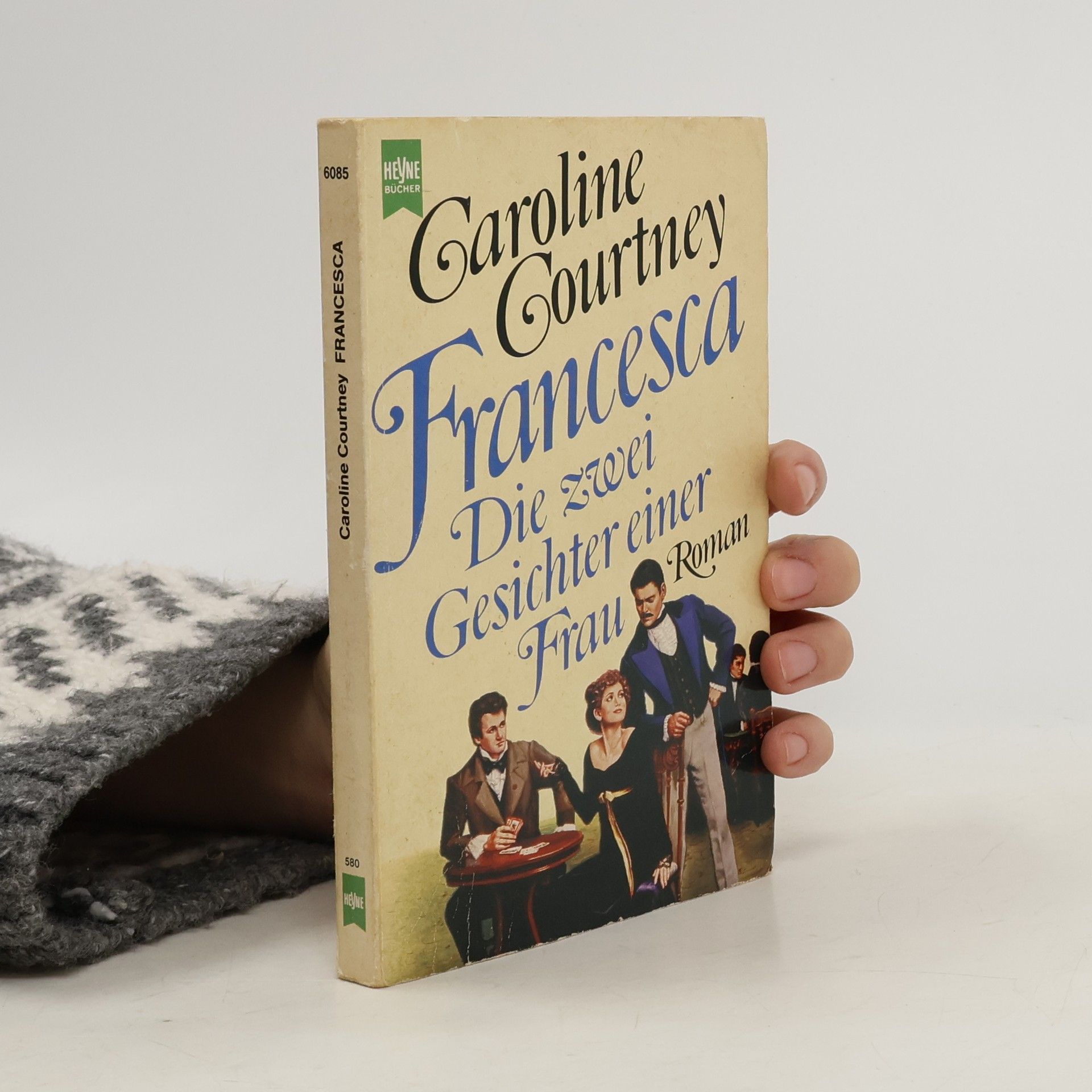 Caroline Courtney Francesca - Die zwei Gesichter einer Frau