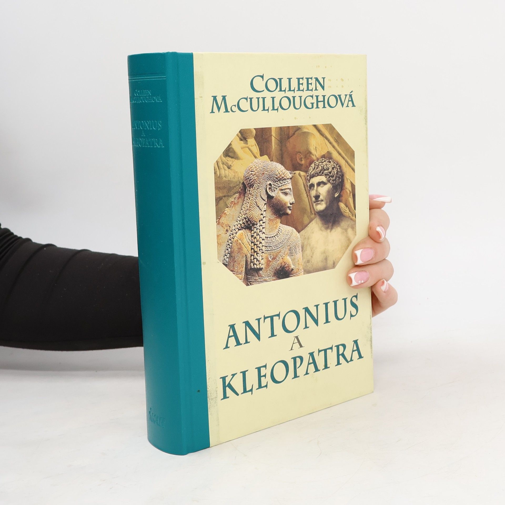 Colleen McCullough Antonius a Kleopatra
