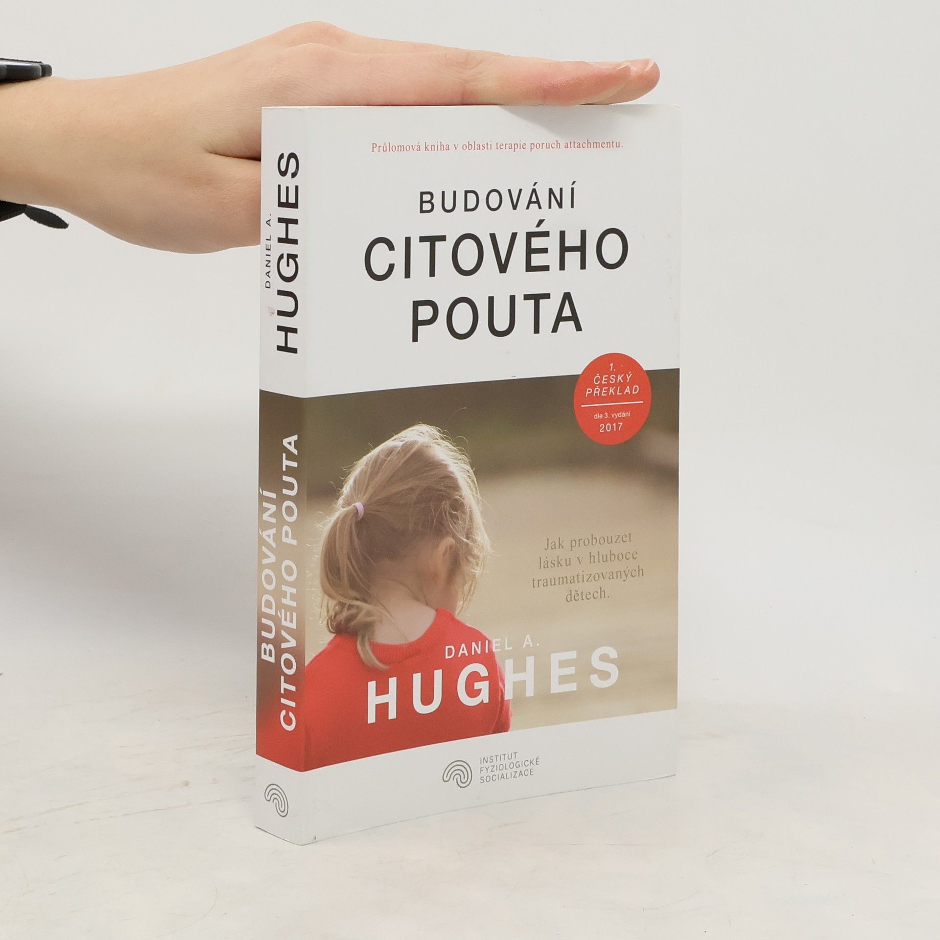 Daniel A. Hughes Budování citového pouta.