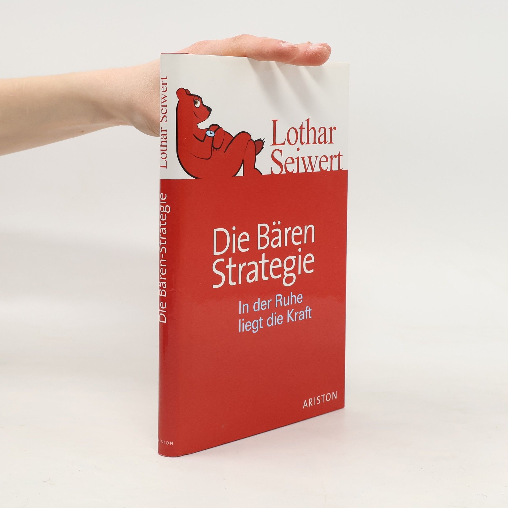 Lothar Seiwert Die Bären-Strategie