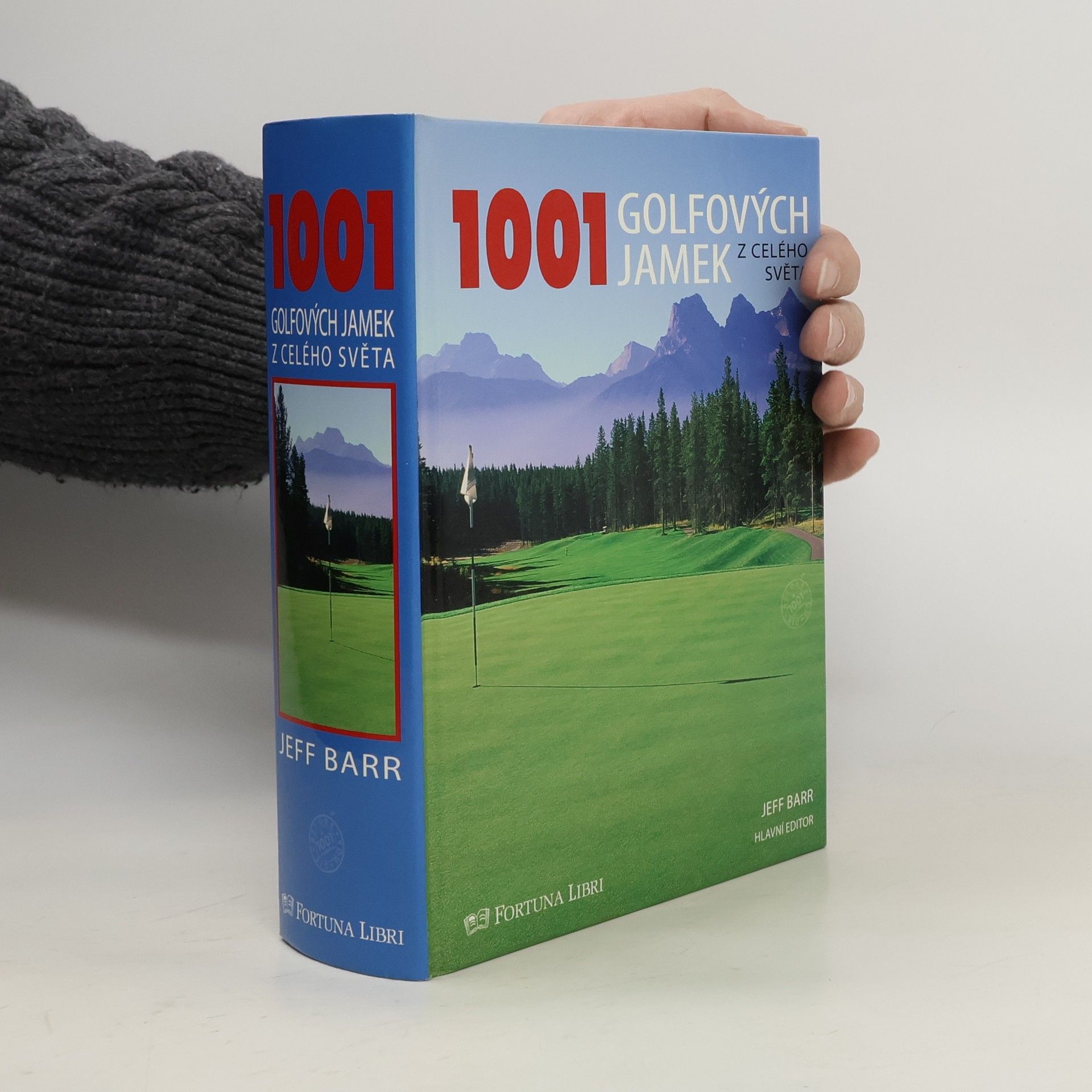 Jeff Barr 1001 golfových jamek z celého světa
