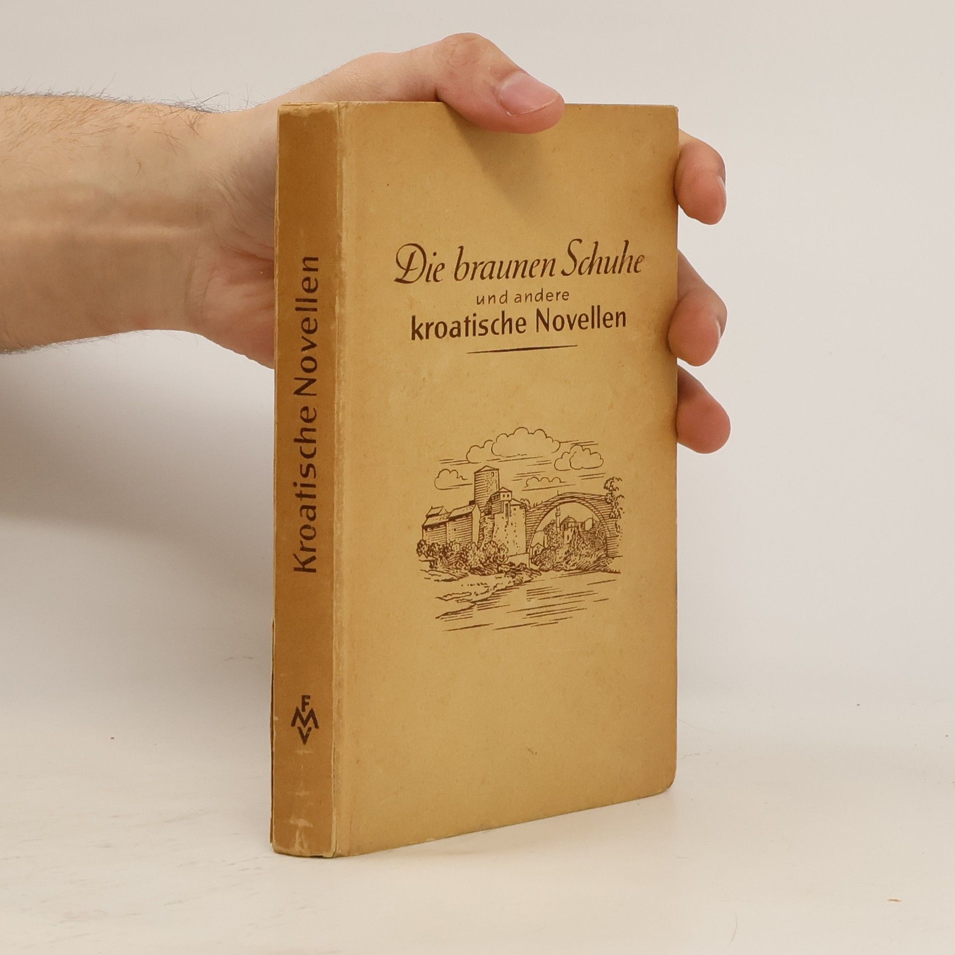 Bobek Josef Die braunen Schuhe und andere kroatische Novellen