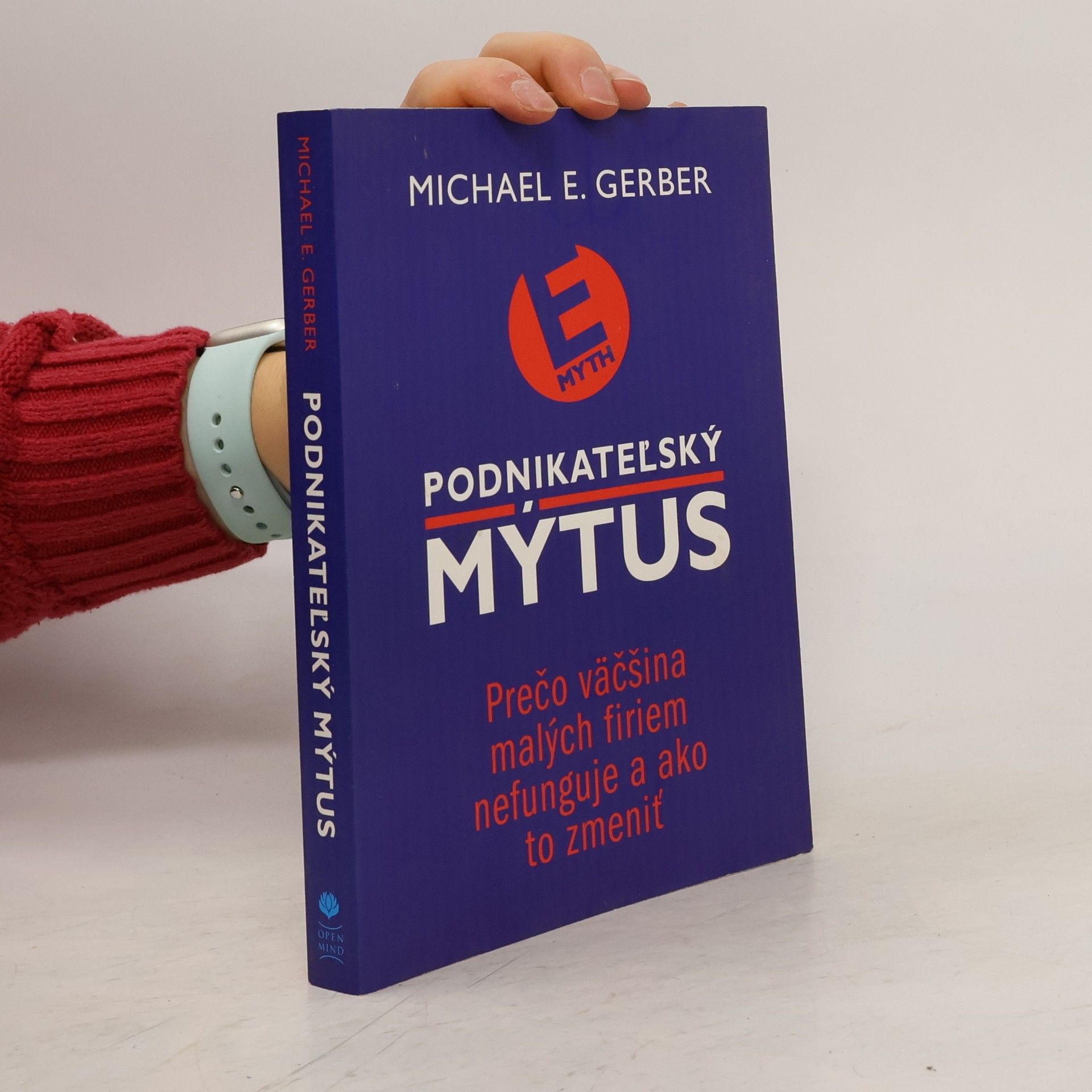 Michael E. Gerber Podnikateľský mýtus