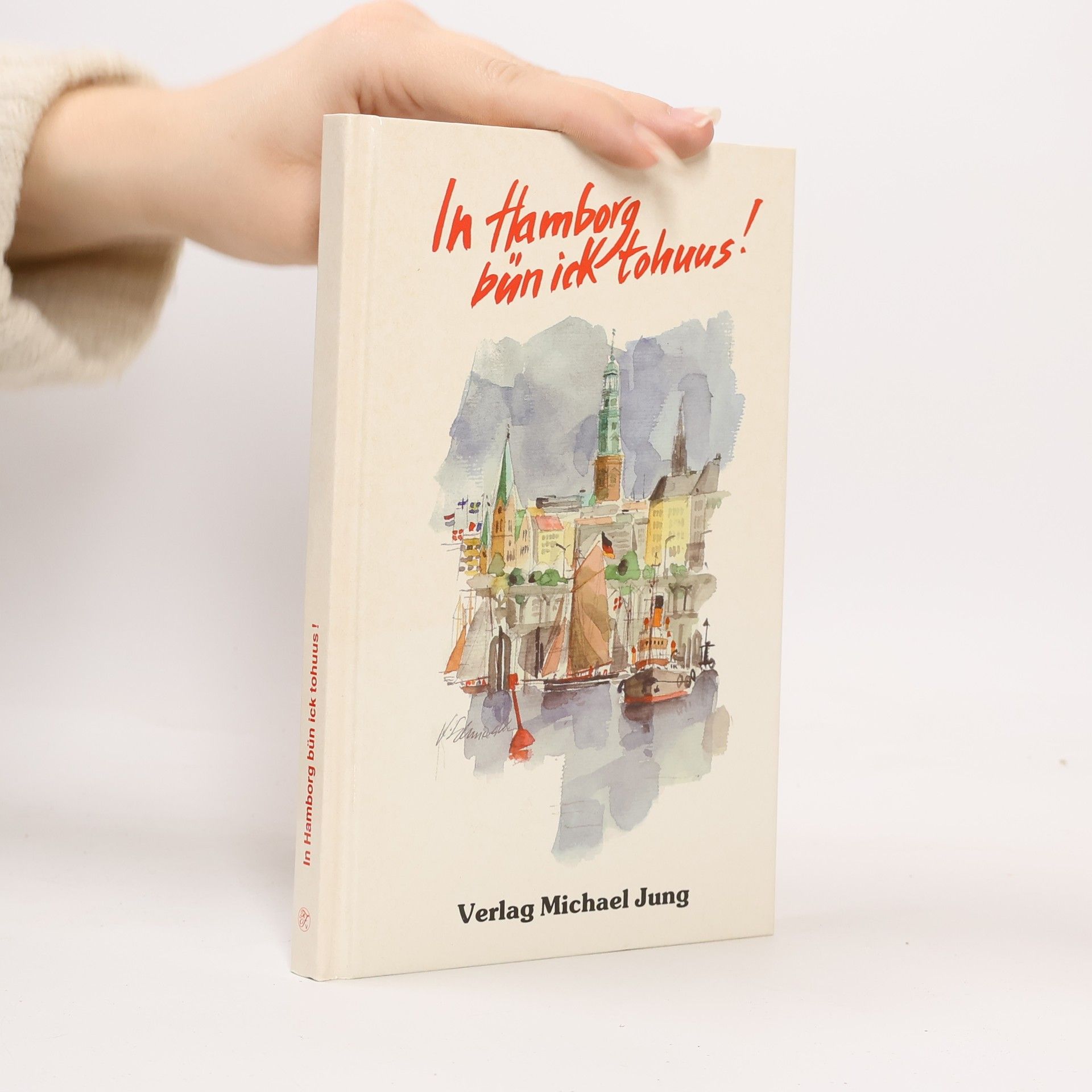 In Hamborg bün ick tohuus!