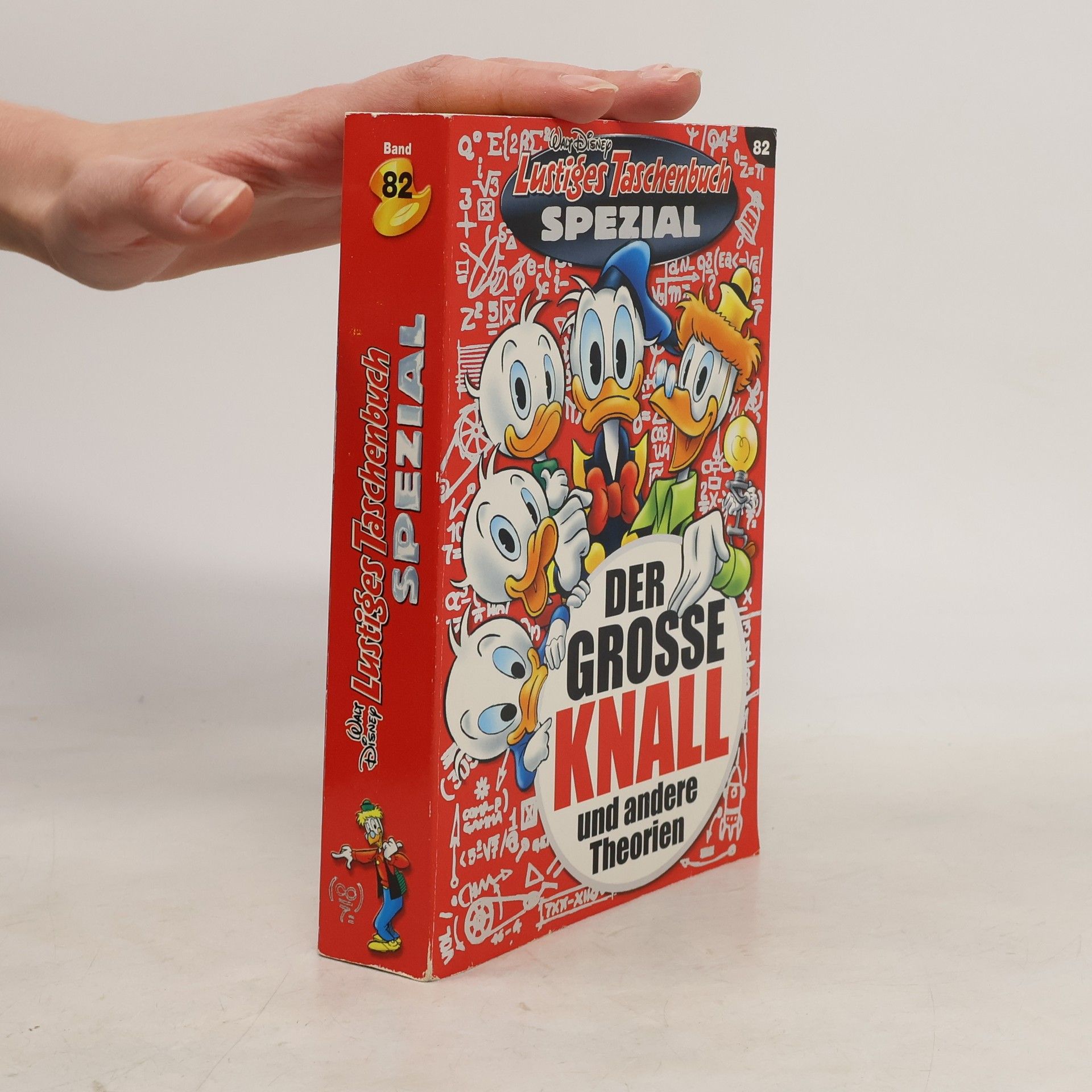 Walt Disney Lustiges Taschenbuch spezial n. 82. Der Grosse Knall und andere Theorien